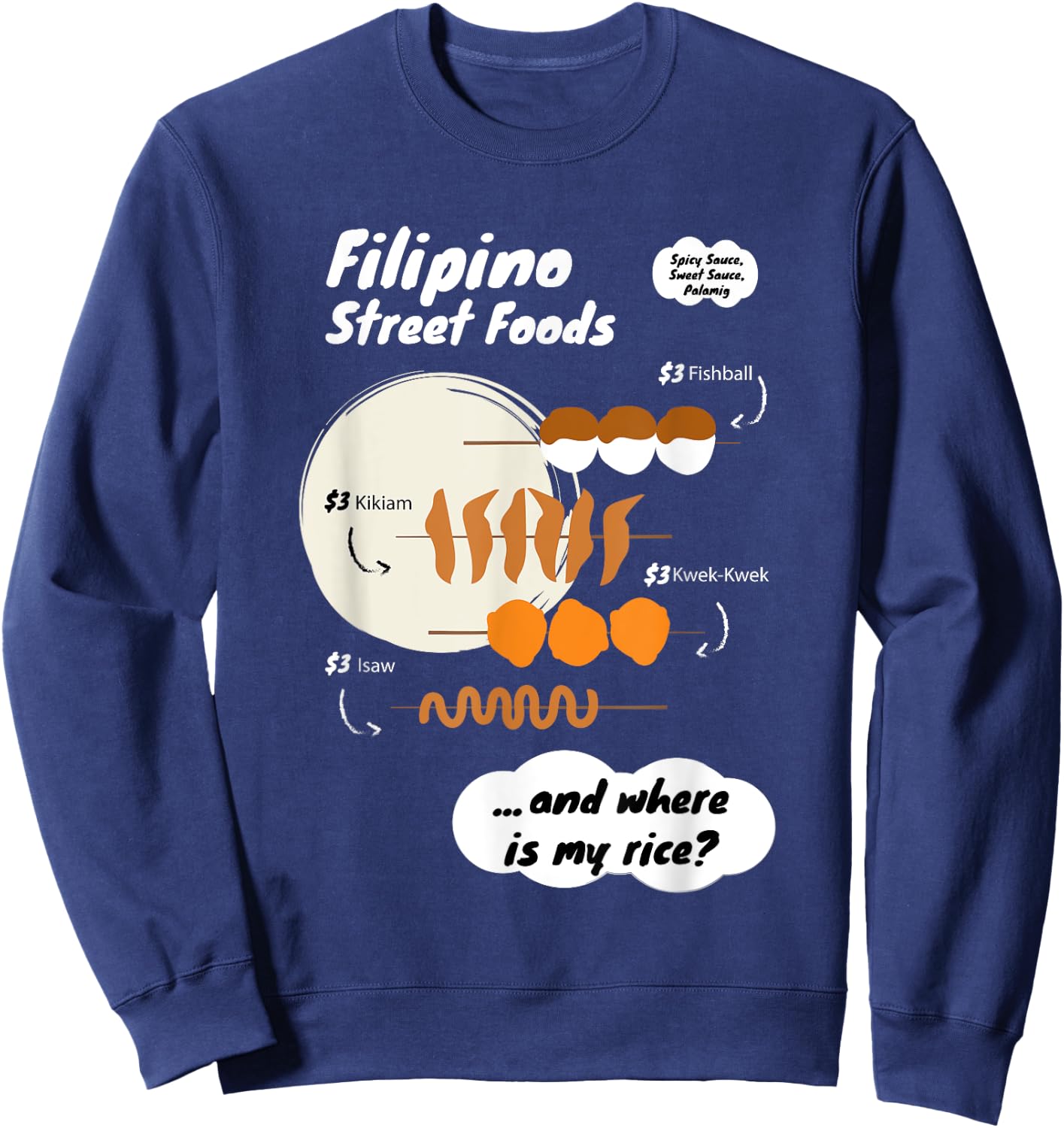 Funny Filipina Filipino Food Menu Rice Philippines Sweatshirt - Sweatshirt | Navy