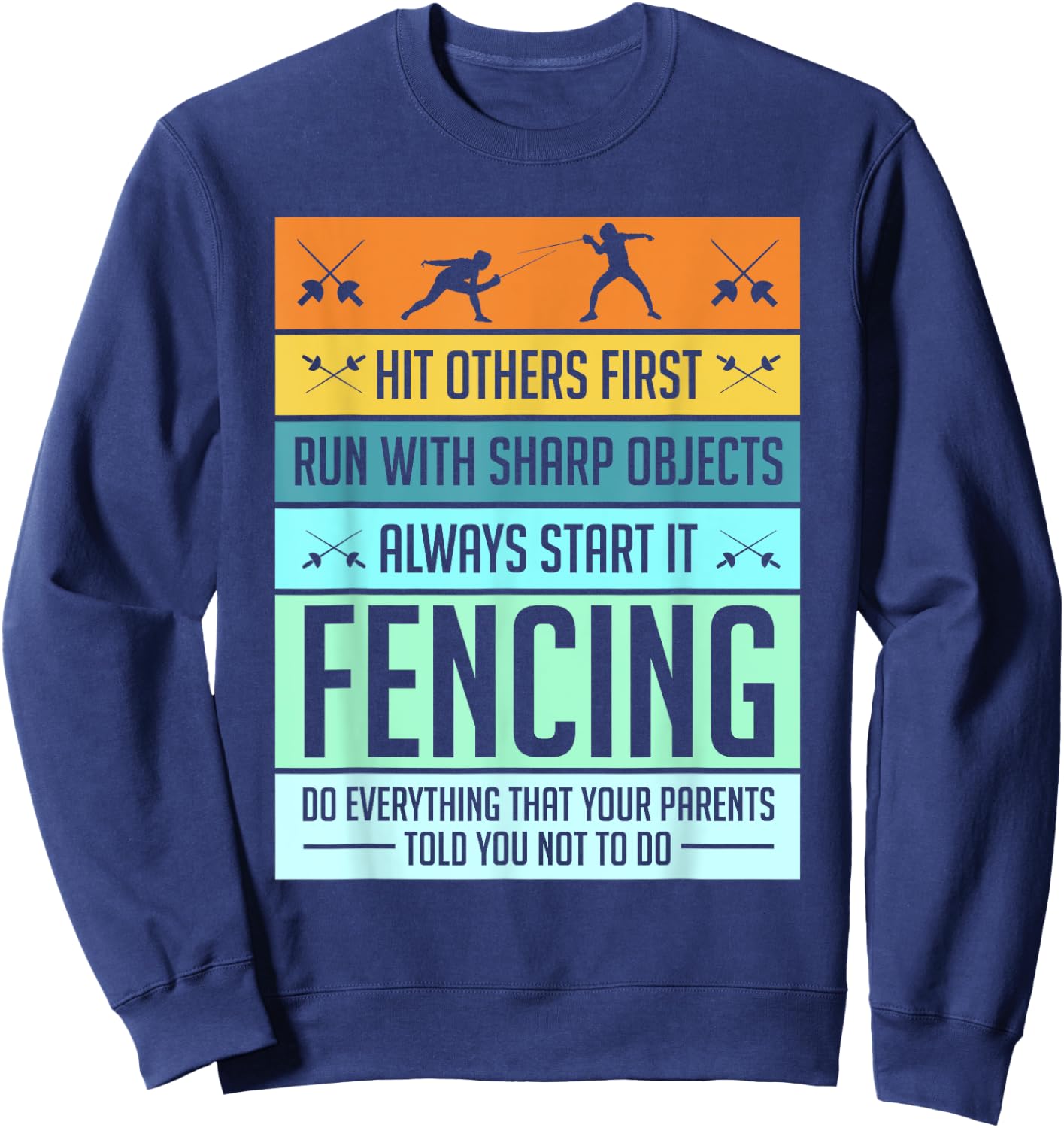 Funny Fencing Shirt Sport Pun Women Kids Sweatshirt - Sweatshirt | Navy