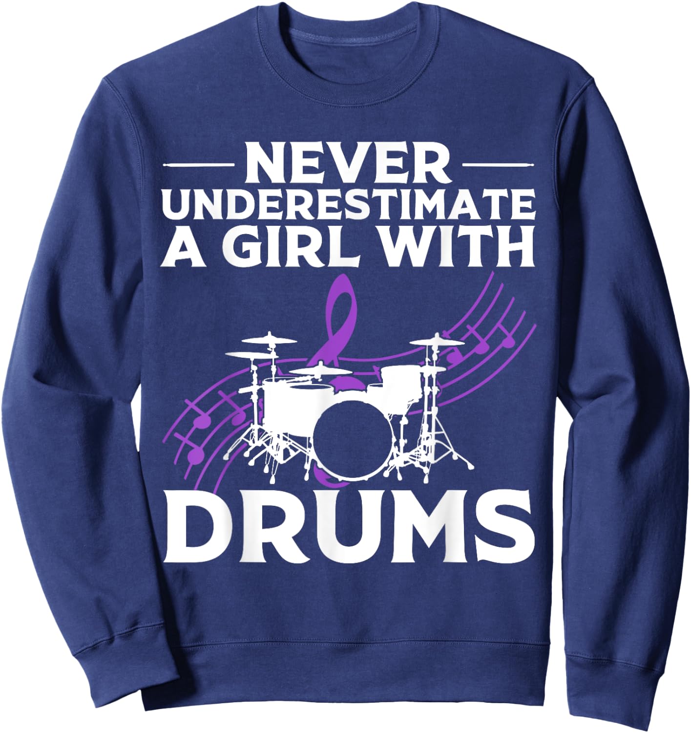 Funny Girl Drummer Gift Cool Rock And Roll Lady Sweatshirt - Sweatshirt | Navy