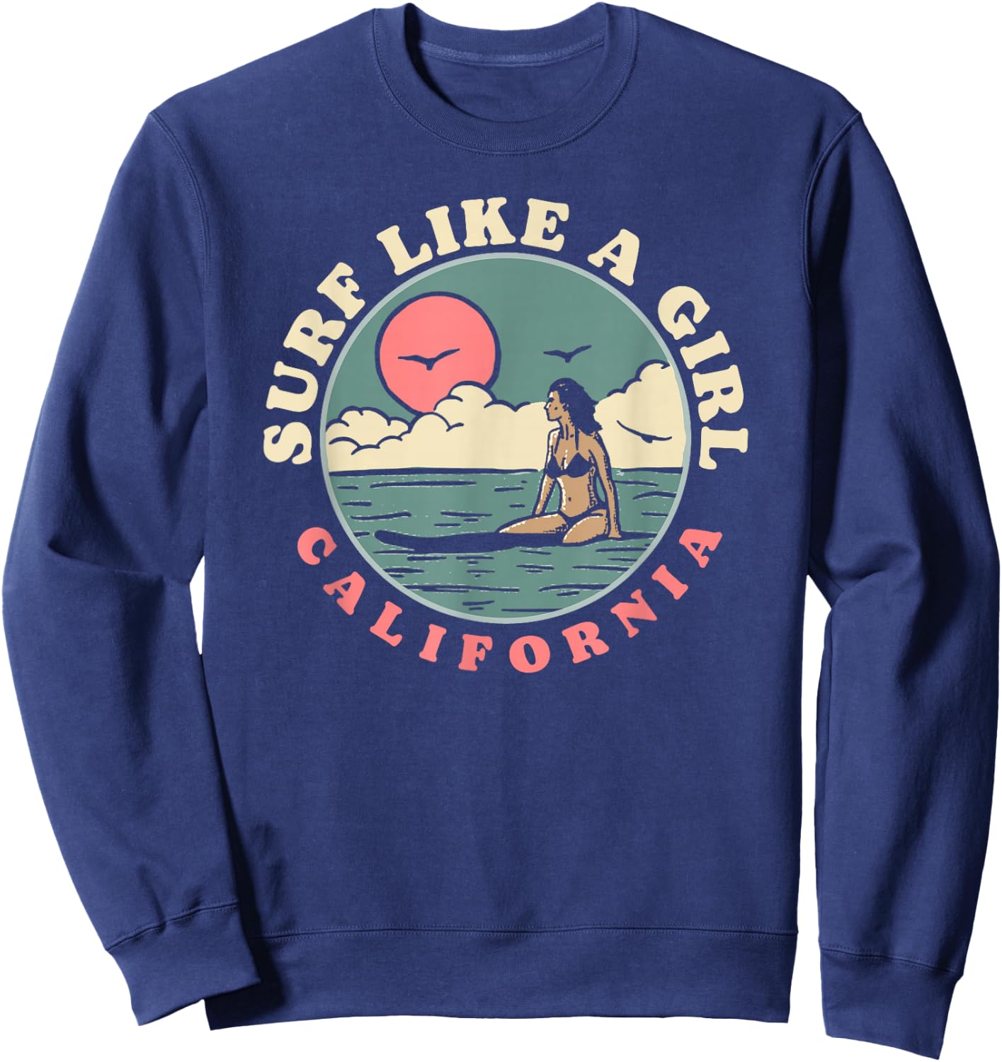 Surf Like A Girl Vintage 80s Beach & Surfing Retro Graphic Sweatshirt - Sweatshirt | Navy