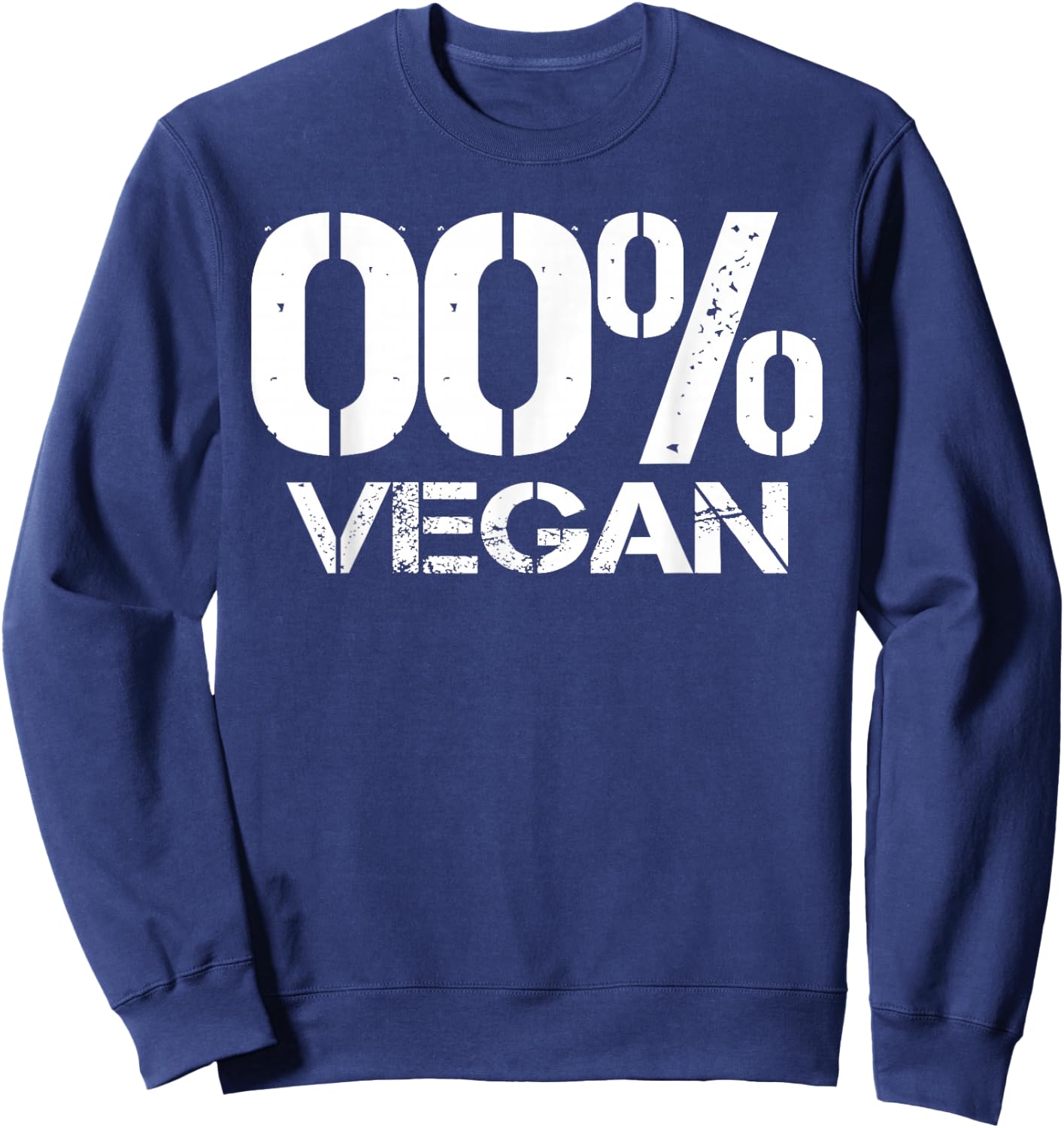 00% Vegan - My slogan Anti-Vegan - No Vegetables Sweatshirt - Sweatshirt | Navy