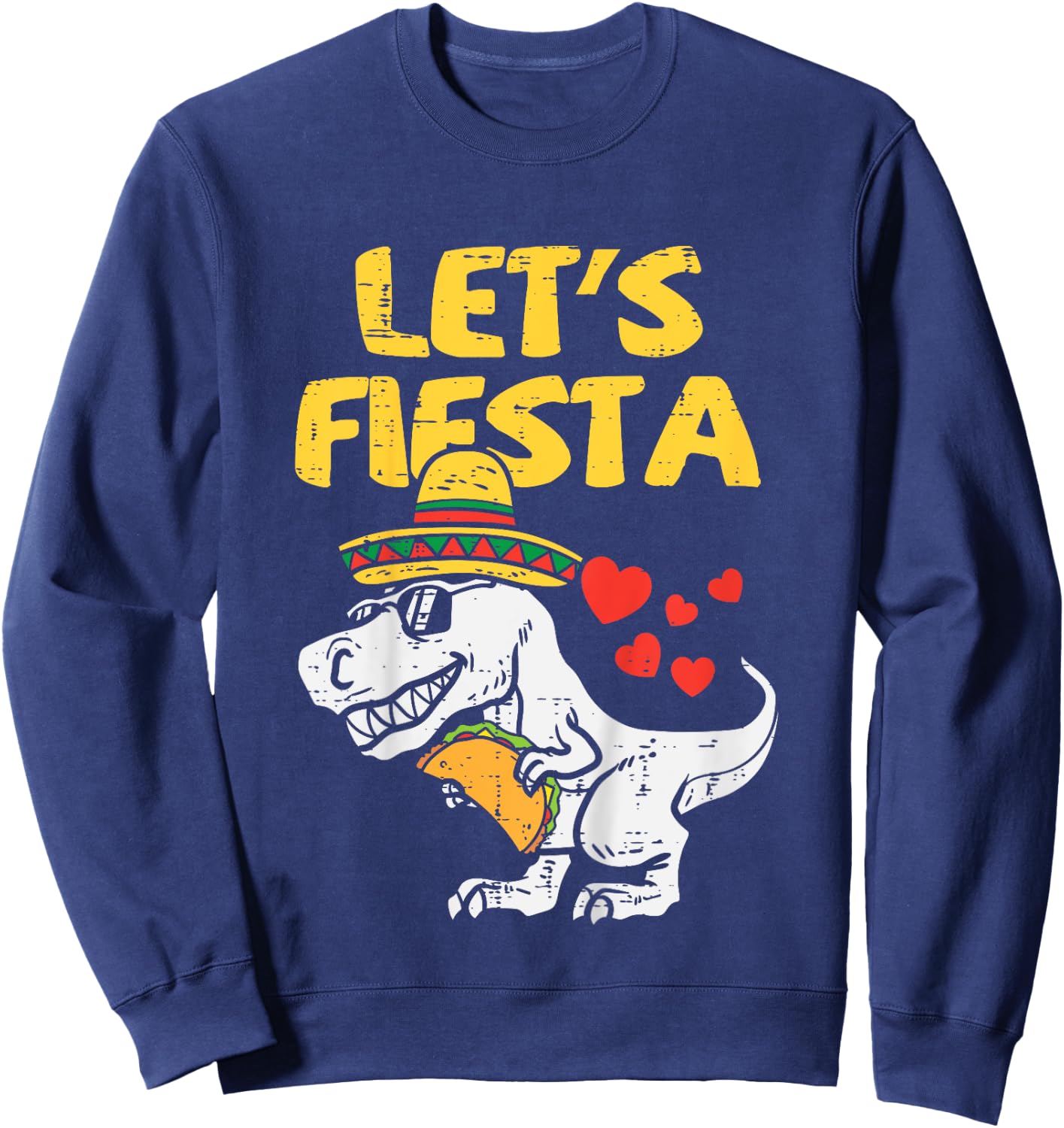 Kids Lets Fiesta Trex Taco Toddler Boys Cinco De Mayo Kids Dino Sweatshirt - Sweatshirt | Navy