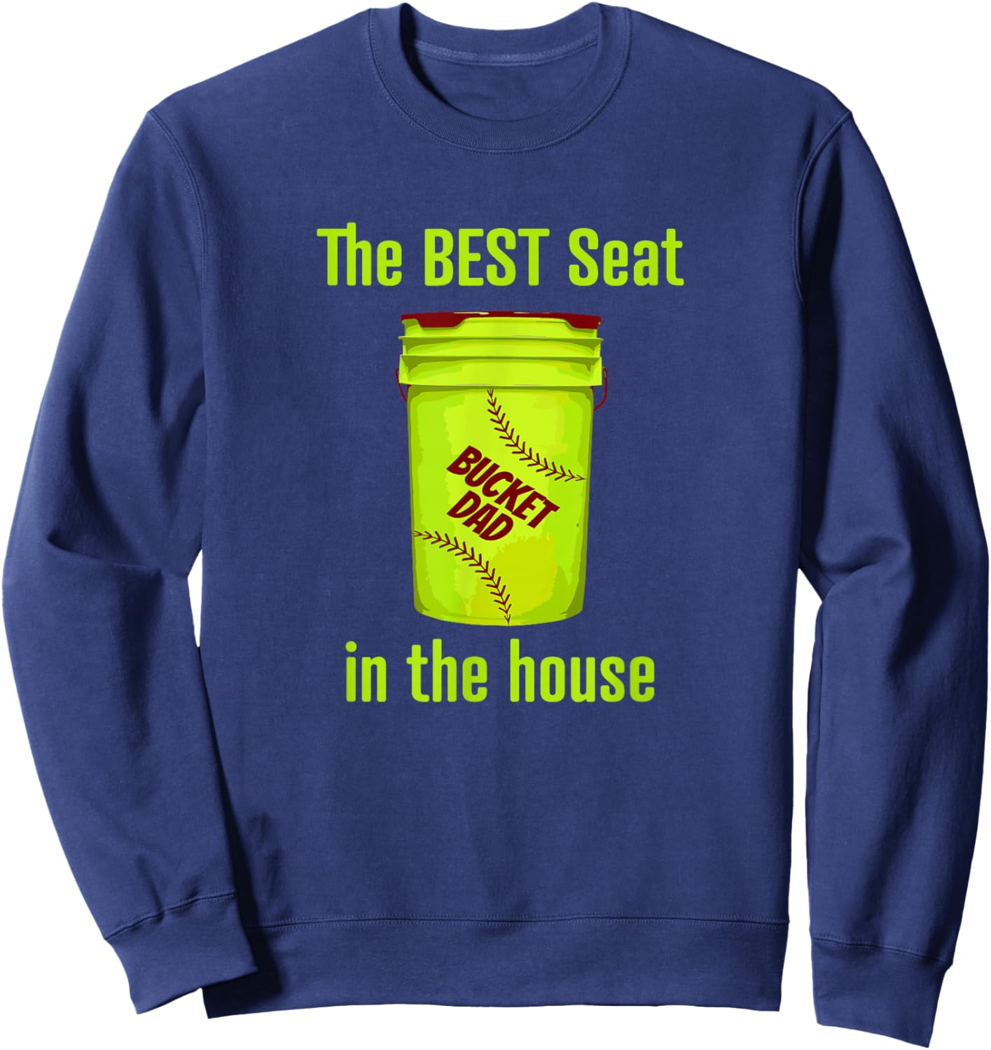 AS Softball Dad Best Seat in the House Pitcher Catcher Sweatshirt - Sweatshirt | Navy