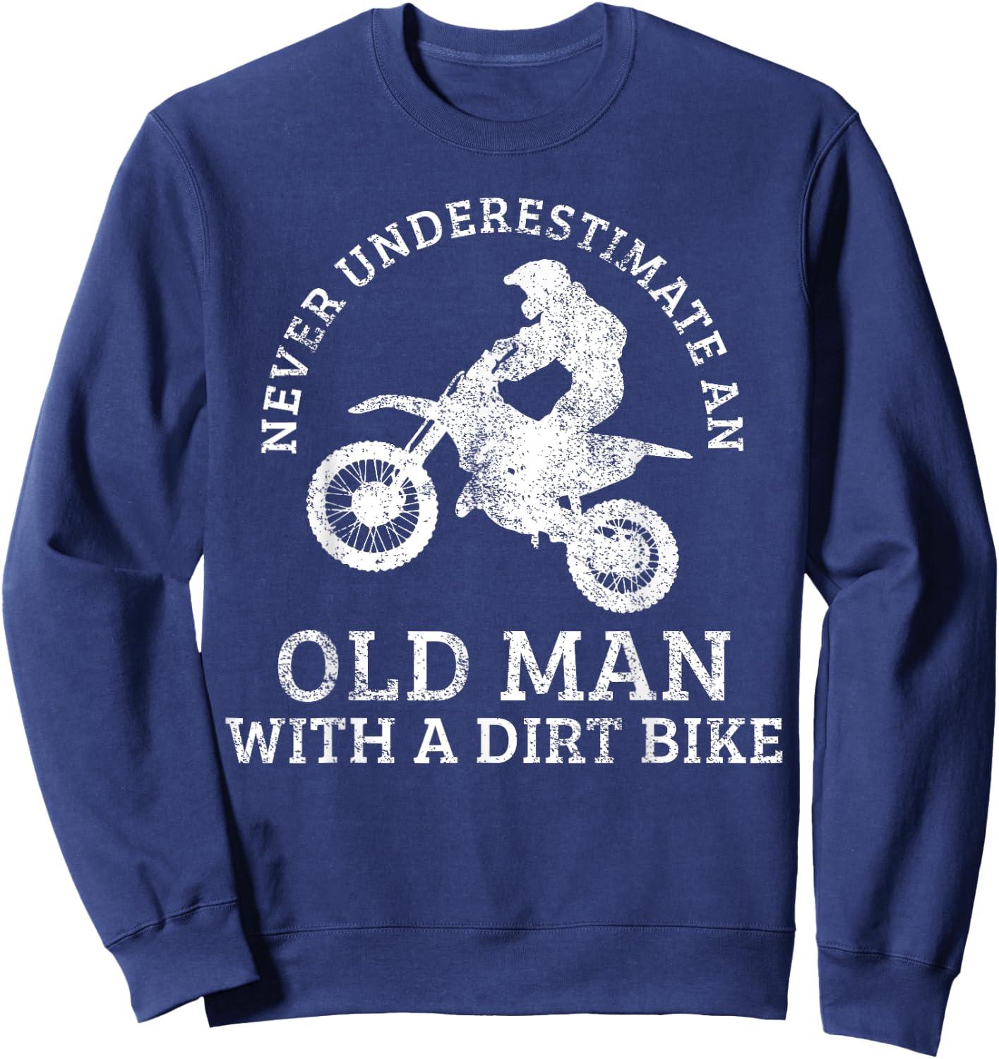 Motocross Dirt Bike Biking Grandpa Old Man Vintage Sweatshirt - Sweatshirt | Navy