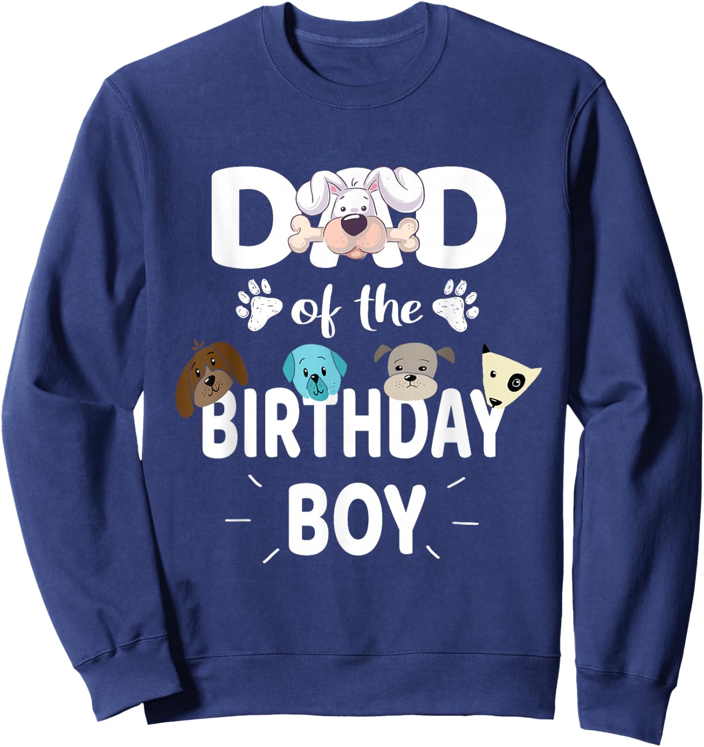 Dad Of The Birthday Boy Dog Lover Party Puppy Theme Sweatshirt - Sweatshirt | Navy