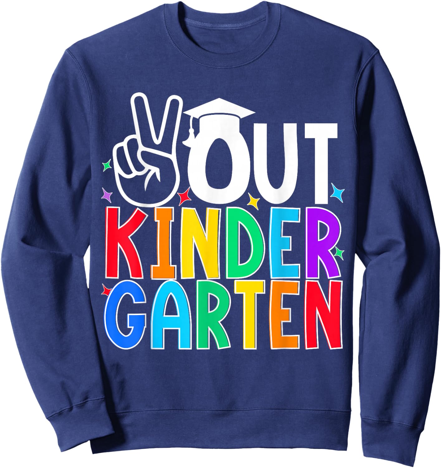 Peace Out Kindergarten Last Day of Kindergarten Kids Sweatshirt - Sweatshirt | Navy