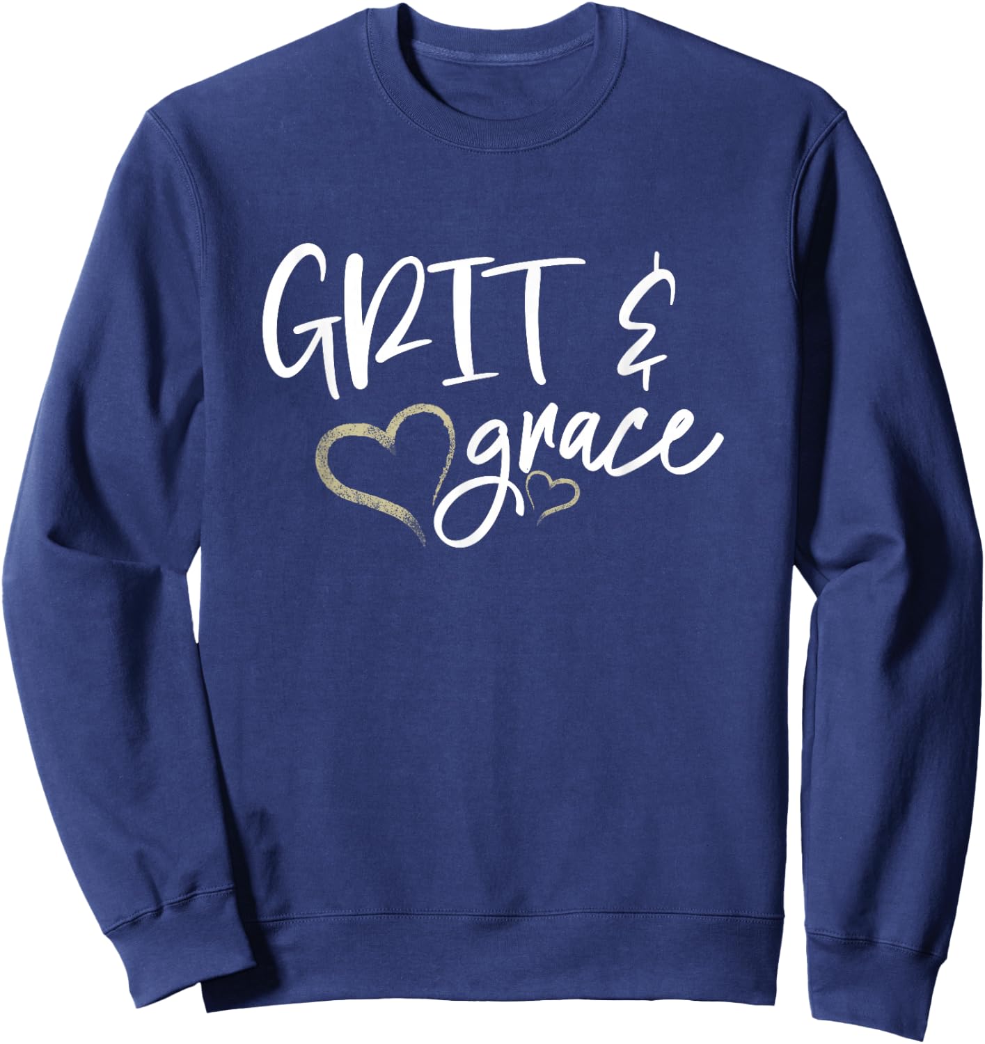 Grit and Grace Positive Quotes Christian Sayings Women's Sweatshirt - Sweatshirt | Navy