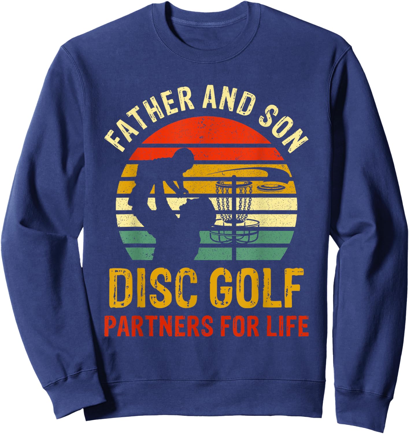 Vintage Dad And Son Disc Golf Partners For Life Fathers Day Sweatshirt - Sweatshirt | Navy