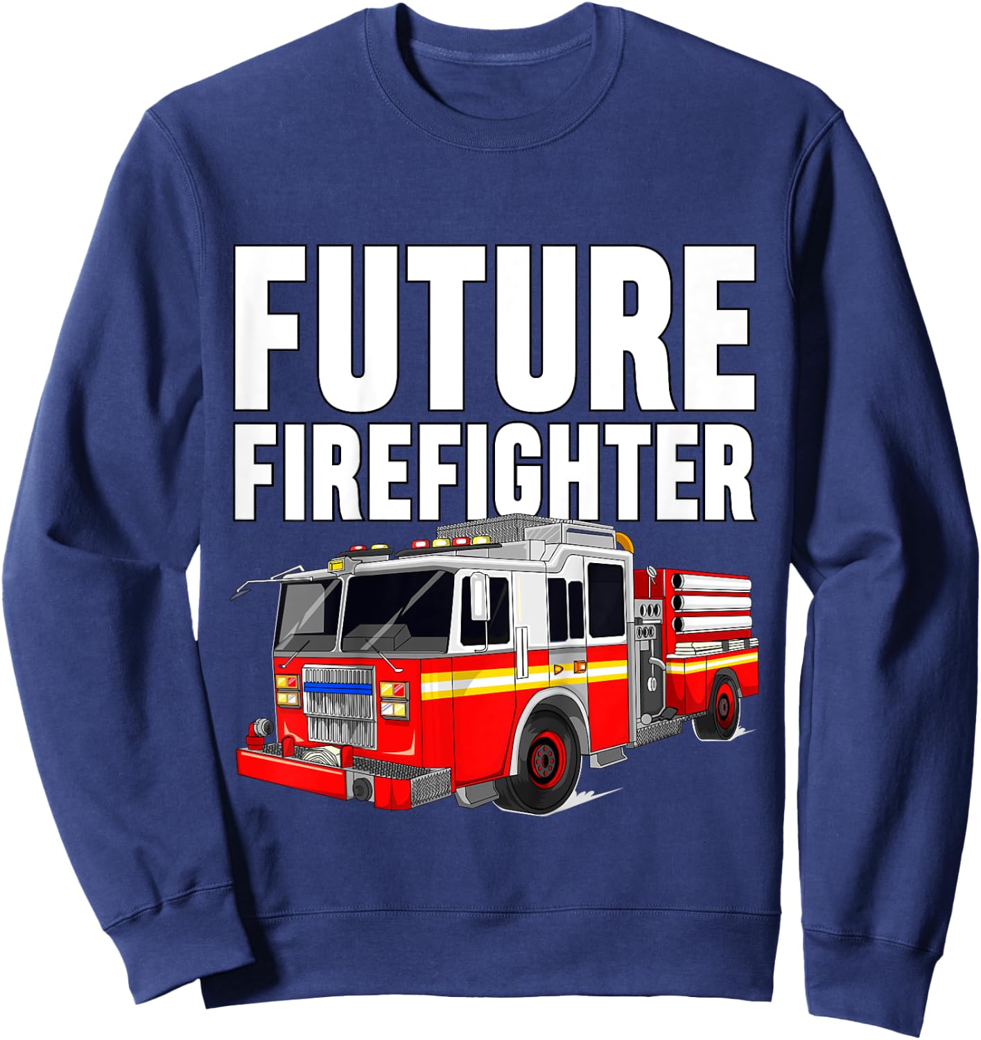 Kids Future Firefighter Fire Truck Theme Birthday Boy Toddler Sweatshirt - Sweatshirt | Navy