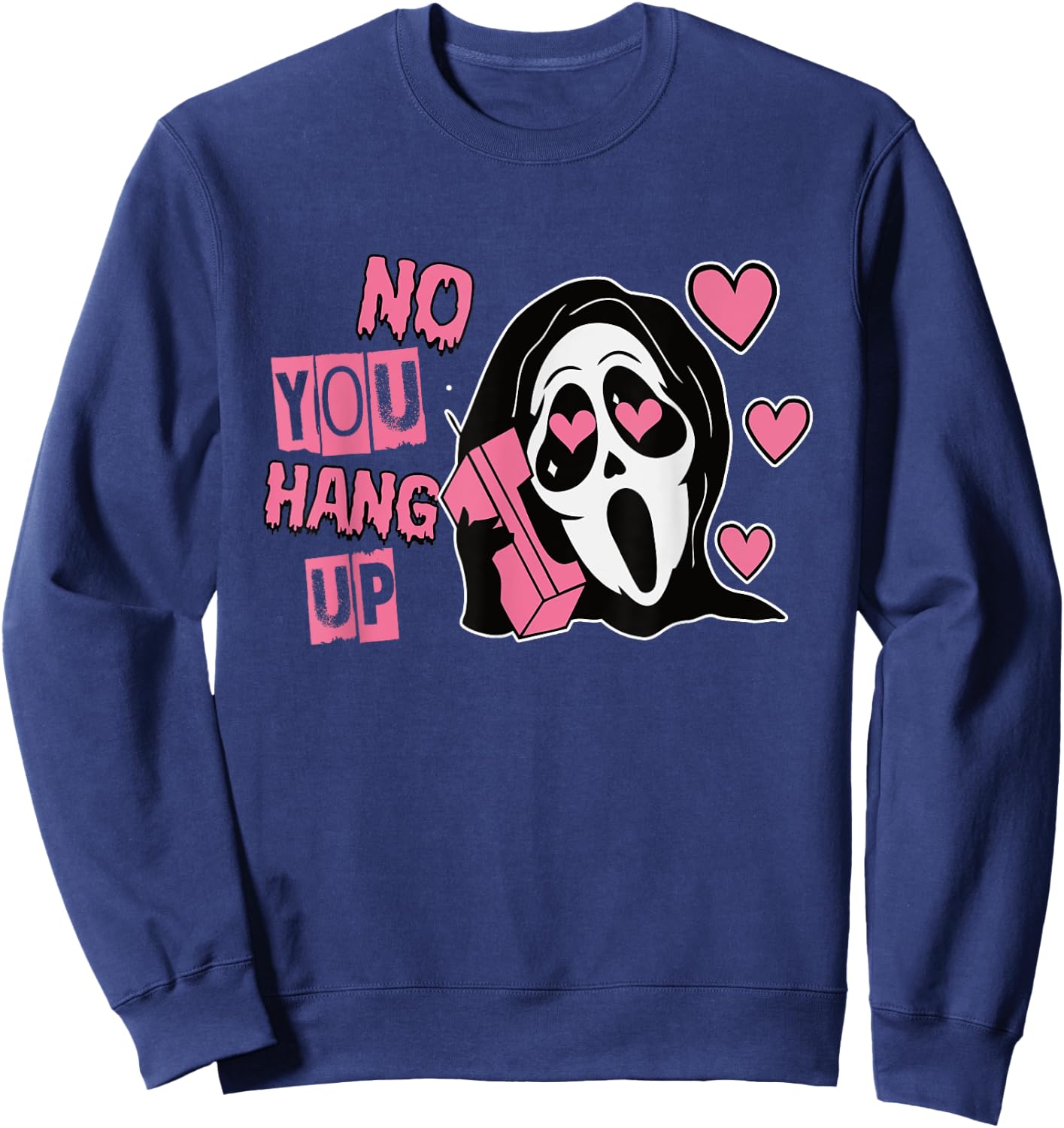 Funny No You Hang Up First Gho-st Calling Hello Halloween Sweatshirt - Sweatshirt | Navy