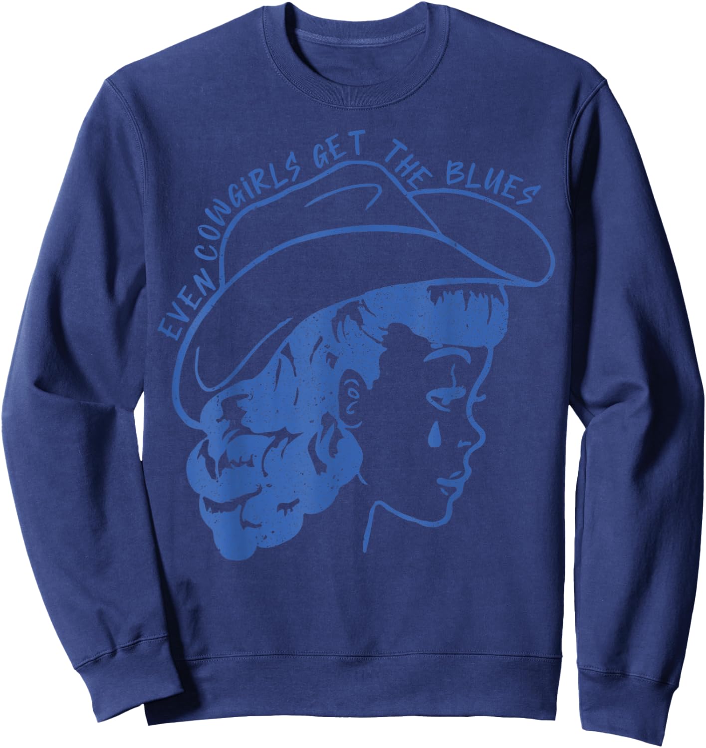 Even Cowgirls Get The Blues Sweatshirt - Sweatshirt | Navy