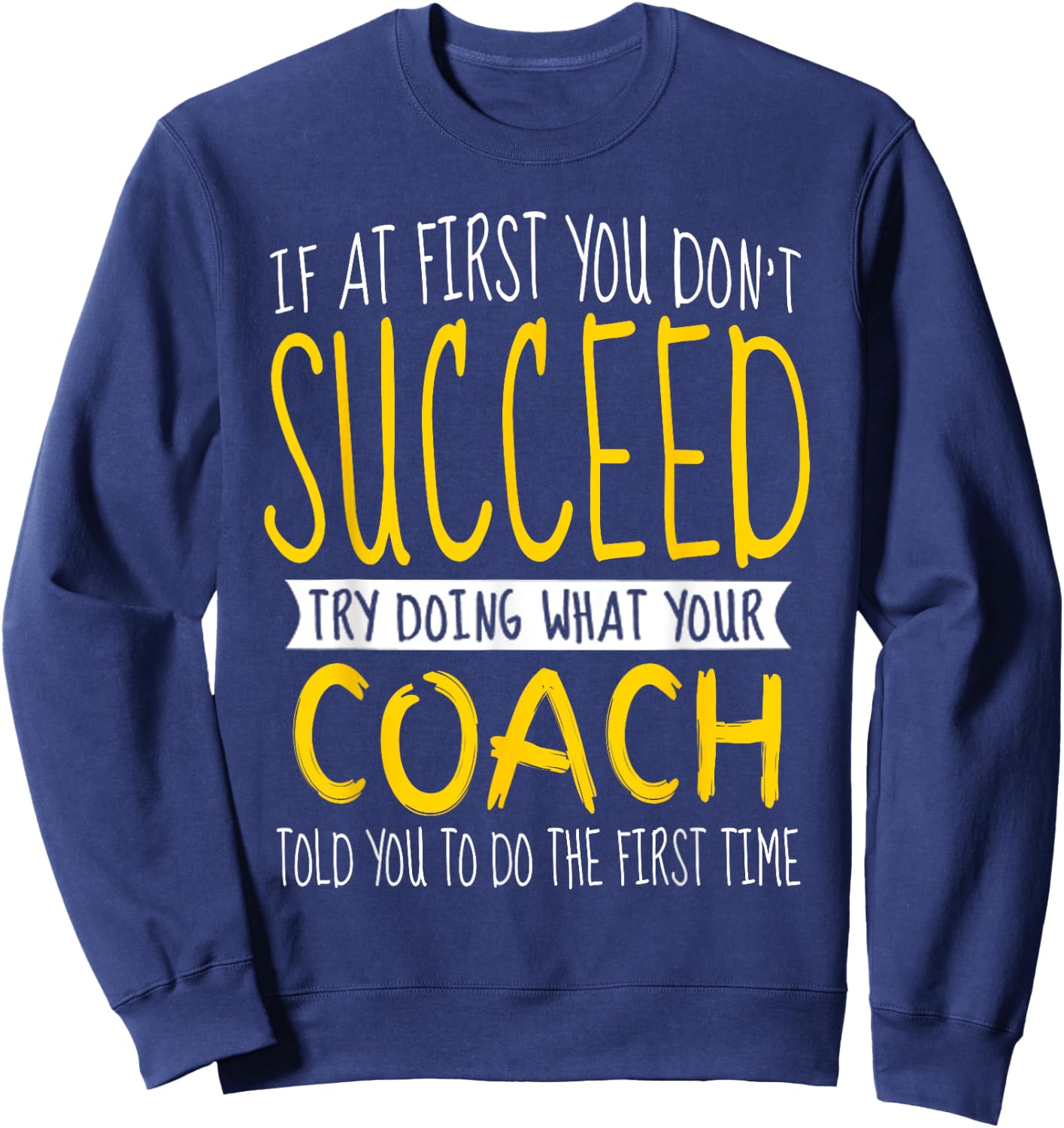 Funny Coach Thank You Appreciation Gifts Sweatshirt - Sweatshirt | Navy