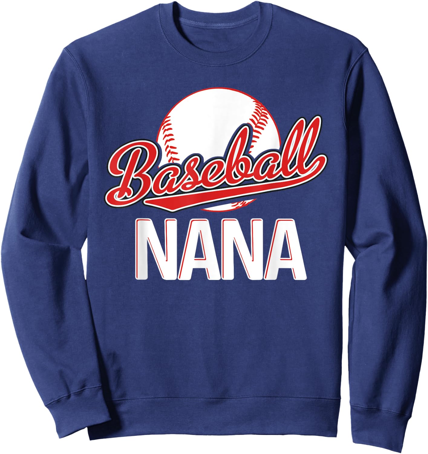 Baseball Nana Grandma Women Christmas Mother's Day Gift Papa Sweatshirt - Sweatshirt | Navy