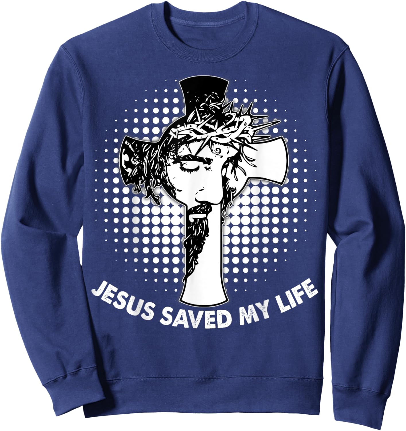 Jesus Saved My Life Sweatshirt - Sweatshirt | Navy