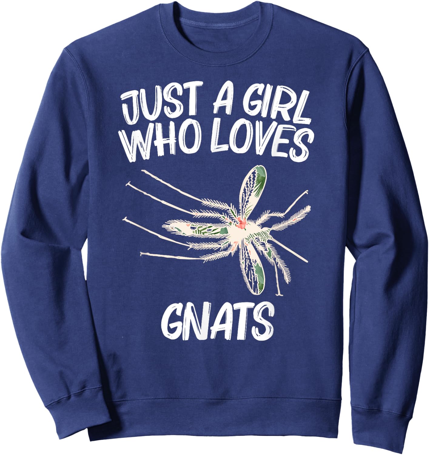 Just A Girl Who Loves Gnats Gift Dipterid Midge Sweatshirt - Sweatshirt | Navy