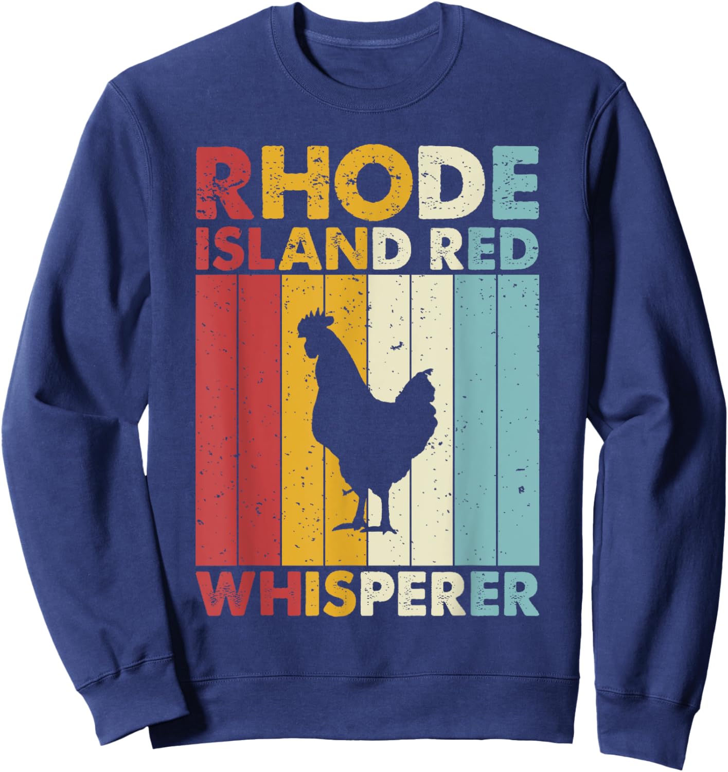 Chicken Dad Mom Whisperer - Farmer Vintage Rhode Island Red Sweatshirt - Sweatshirt | Navy