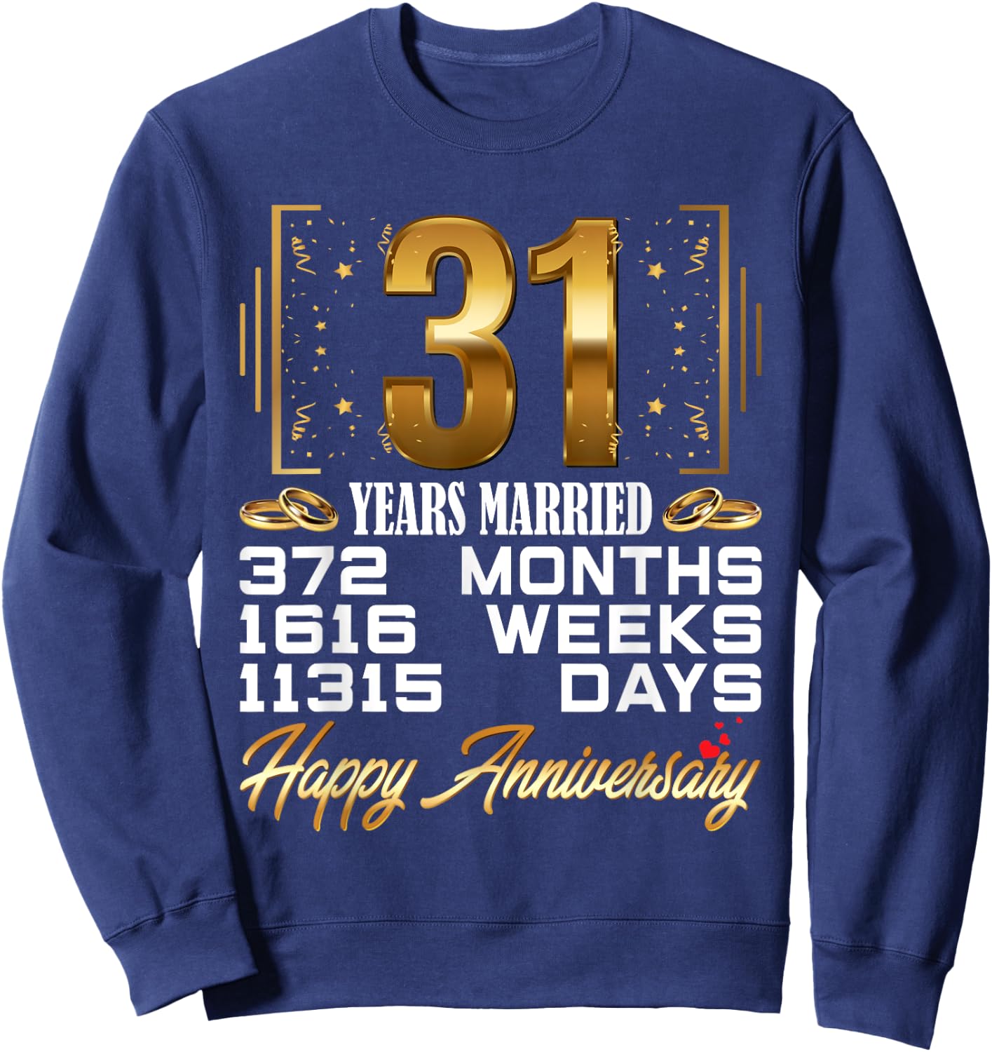 31 Years Married - Funny 31st Wedding Anniversary Sweatshirt - Sweatshirt | Navy