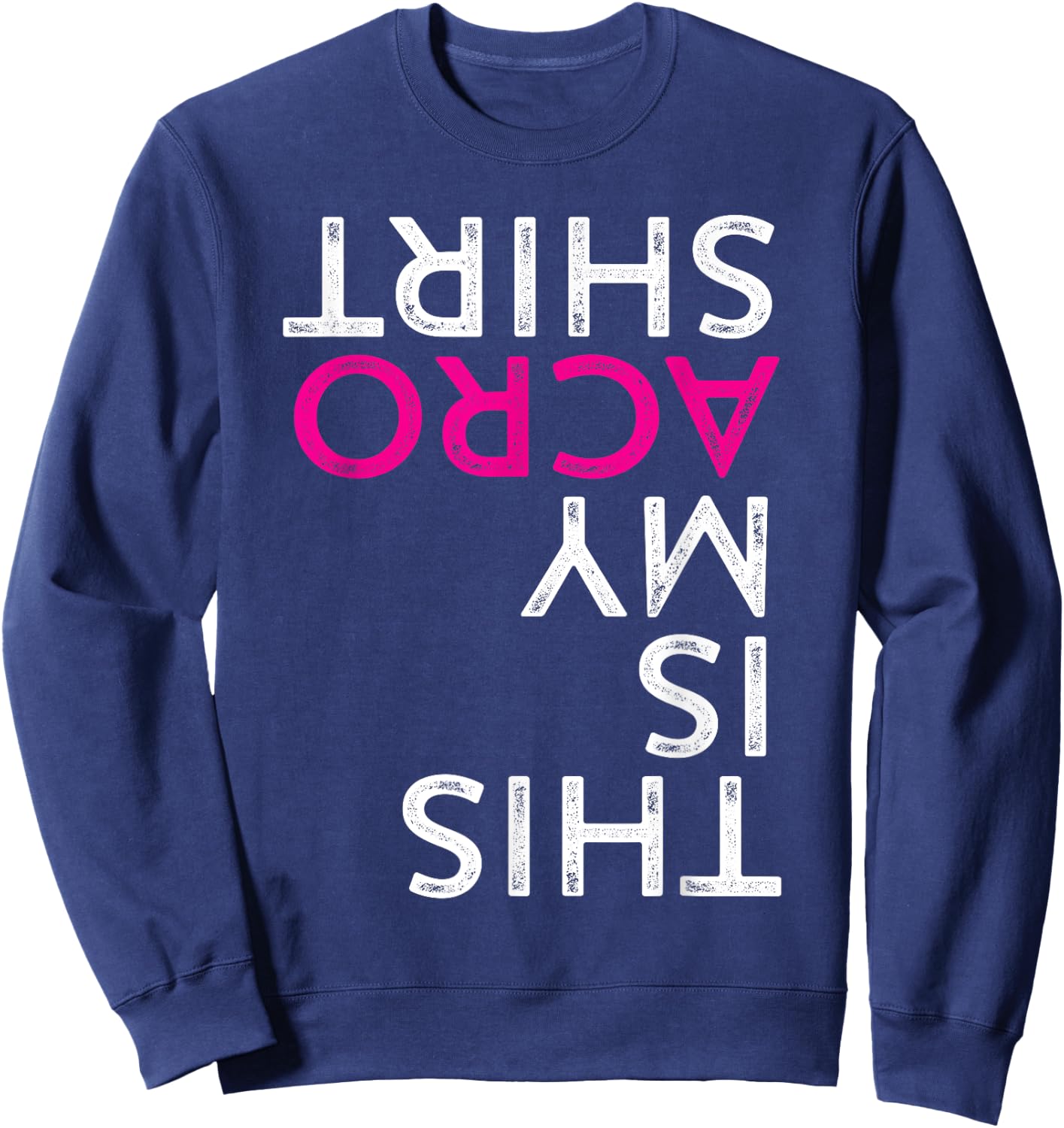Funny Acro Gift Acrobatic Arts Yoga Dance Sweatshirt - Sweatshirt | Navy