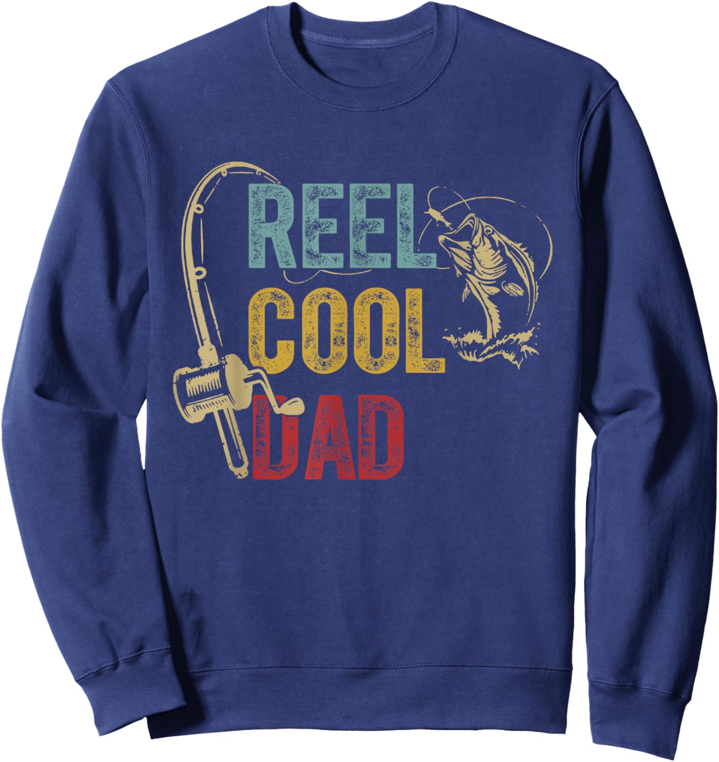 Reel Cool Dad Fishing Shirt Father's Day Fisherman Sweatshirt - Sweatshirt | Navy
