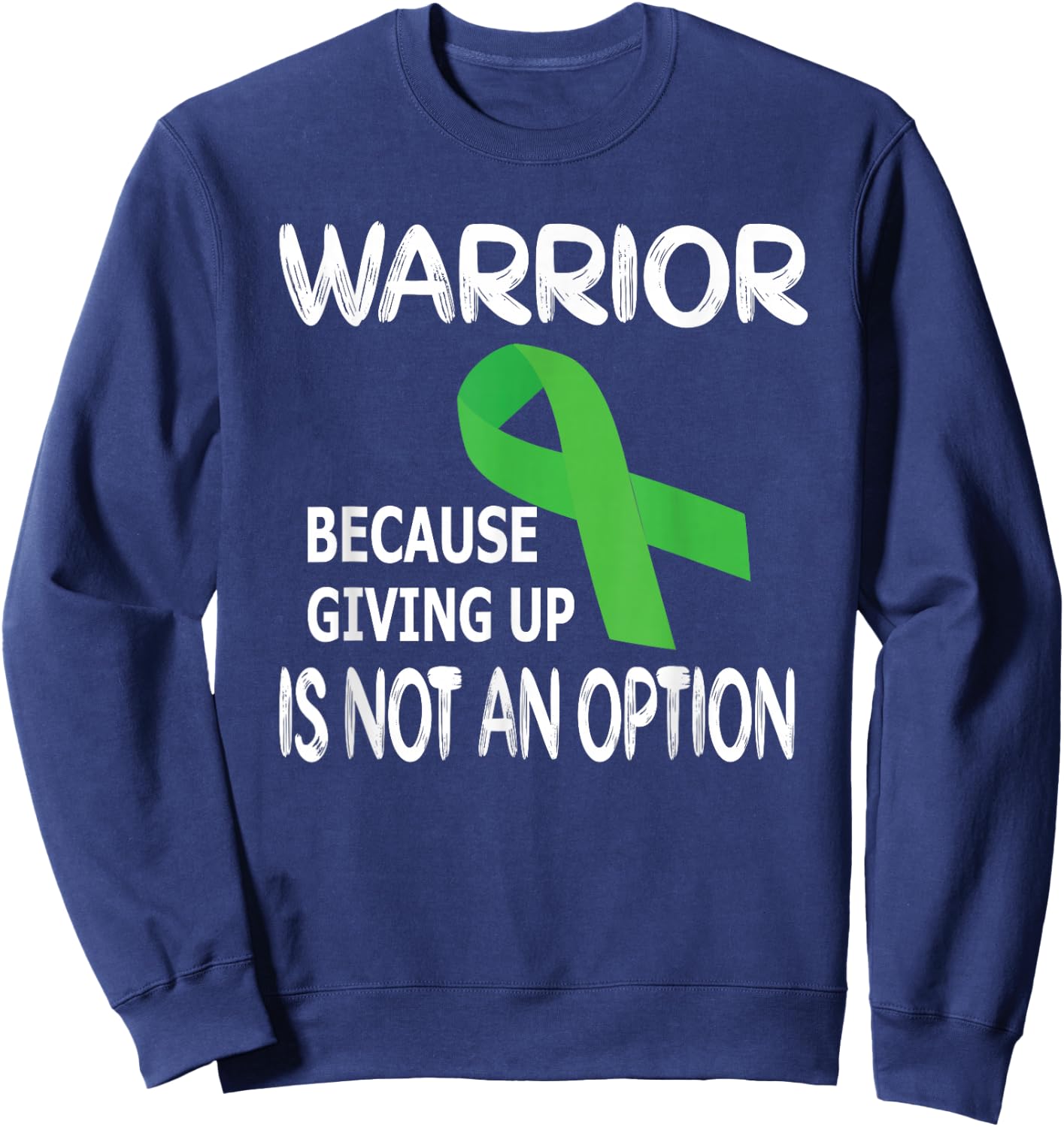 Traumatic Brain Injury Warrior | Green Ribbon TBI Month Sweatshirt - Sweatshirt | Navy