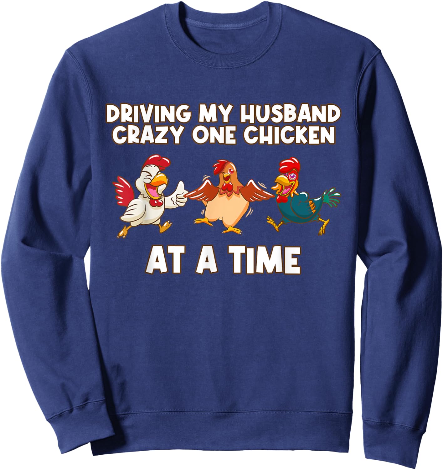 Crazy Chicken Funny Lady Gifts for Chicken Lovers Sweatshirt - Sweatshirt | Navy