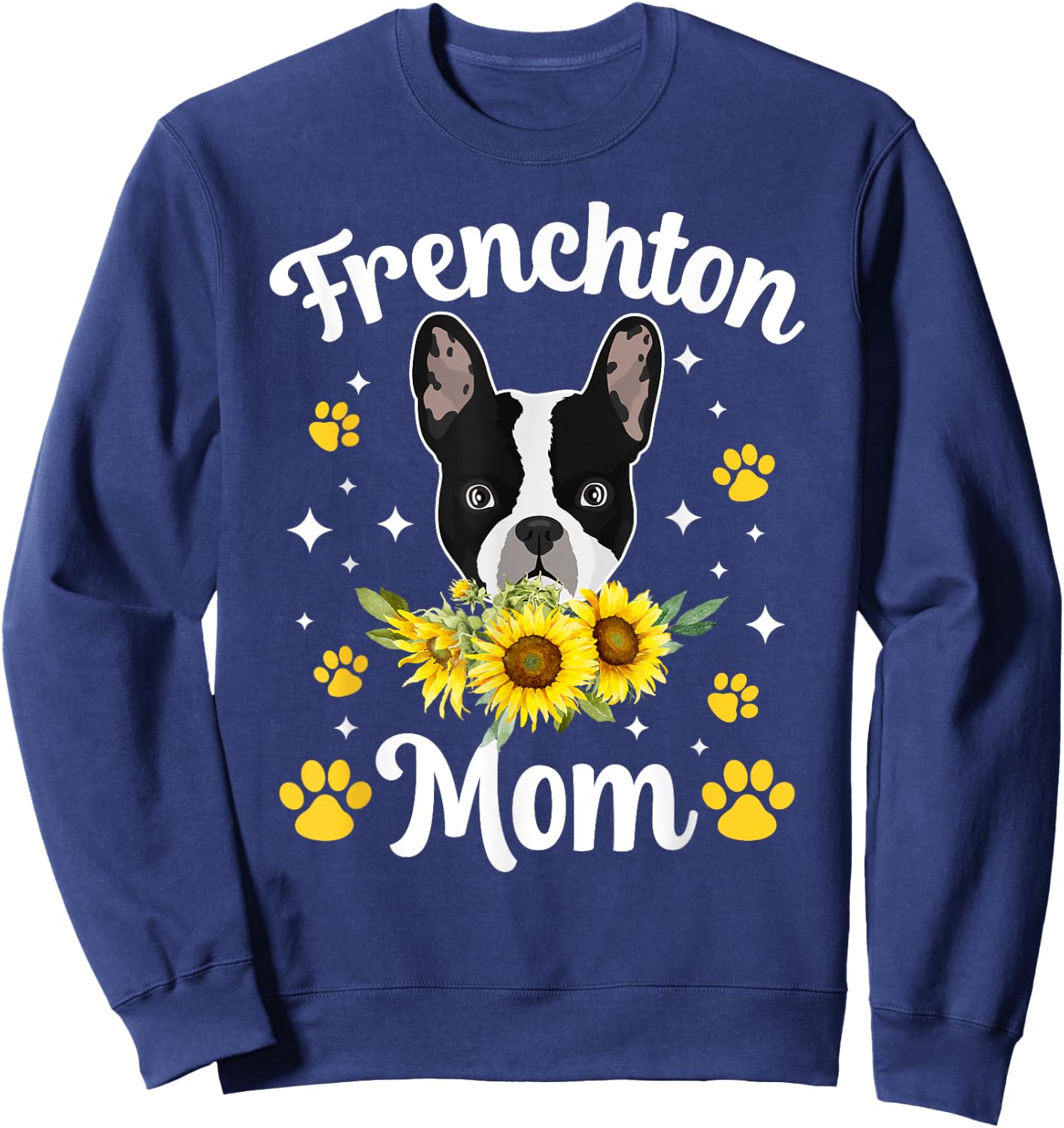 Frenchton Mom Cute Frenchton Owner Frenchton Dog Sweatshirt - Sweatshirt | Navy