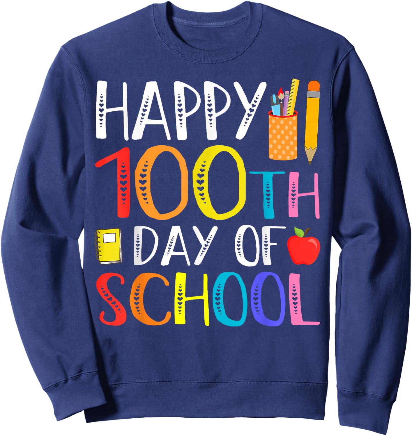 100 Days of School Teacher and Student Sweatshirt - Sweatshirt | Navy