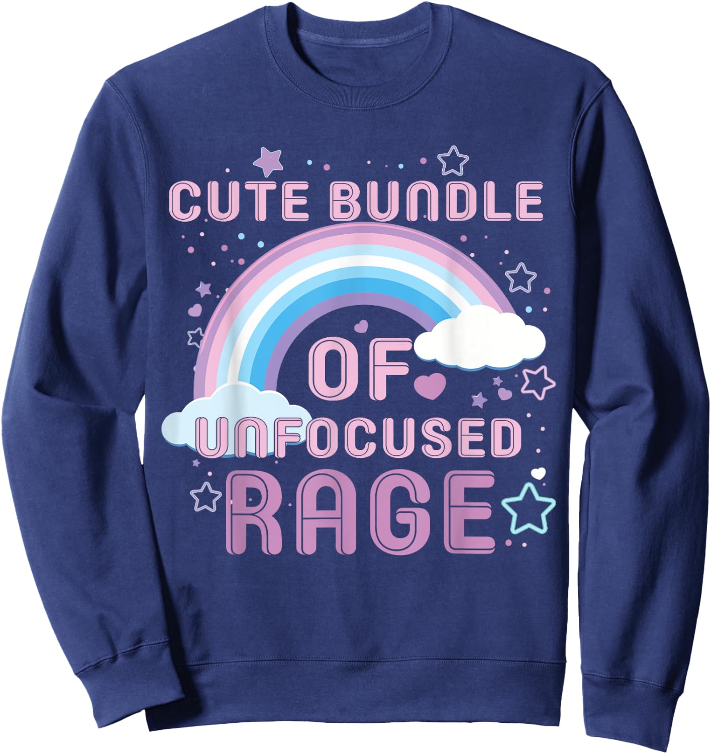 Cute Bundle Of Unfocused Rage Funny Pastel Goth Rainbow Sweatshirt - Sweatshirt | Navy
