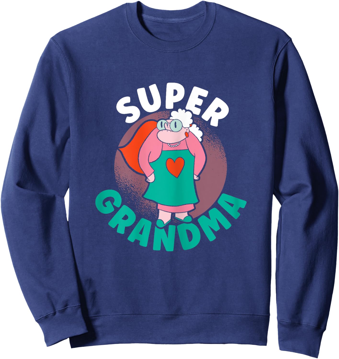 Super Grandma Superhero Grandmother Best Granny Ever Sweatshirt - Sweatshirt | Navy