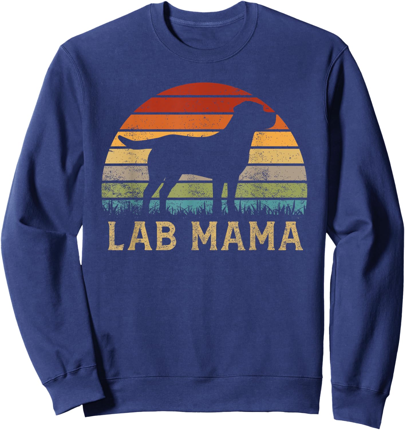 Lab Mama Retro Labrador Retriever Lover Vintage Dog Lab Mom Sweatshirt - Sweatshirt | Navy
