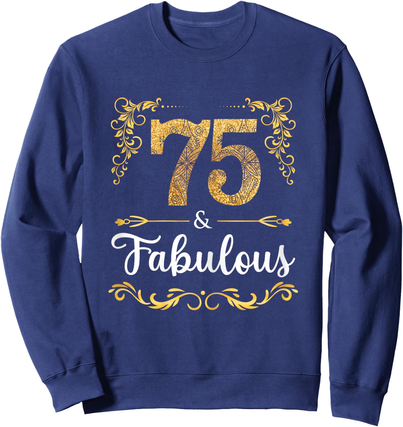 75th Birthday Sweet Gift Women | Fabulous Since 1946 Sweatshirt - Sweatshirt | Navy