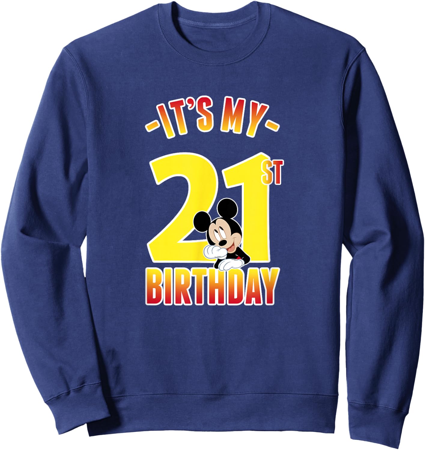 Disney Mickey Mouse It's My 21st Birthday Gradient Portrait Sweatshirt - Sweatshirt | Navy