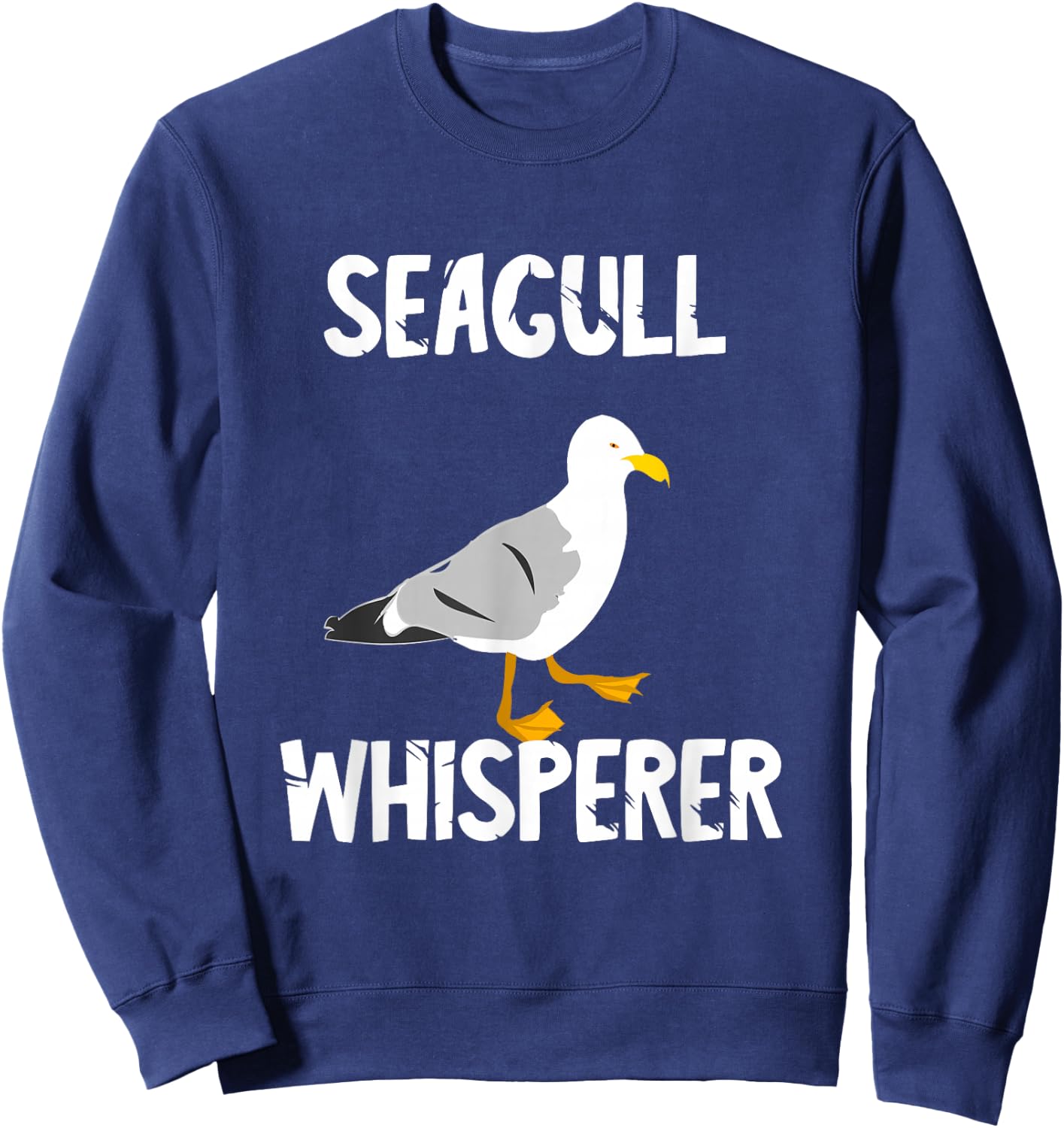 Seagulls Whisperer Seagull Harbour Birds Sea Bird Sweatshirt - Sweatshirt | Navy