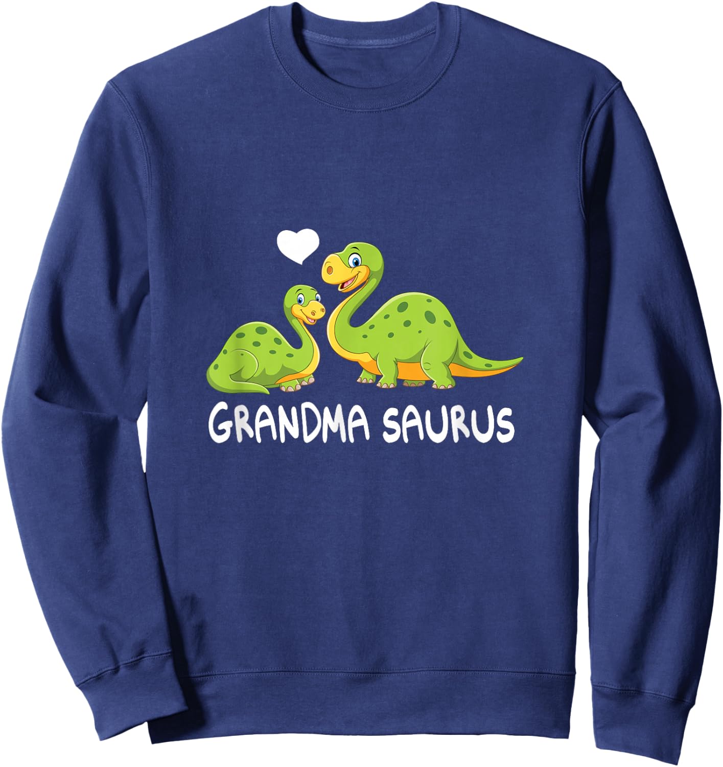 Grandma Saurus Grandmasaurus cute and funny women girls kids Sweatshirt - Sweatshirt | Navy