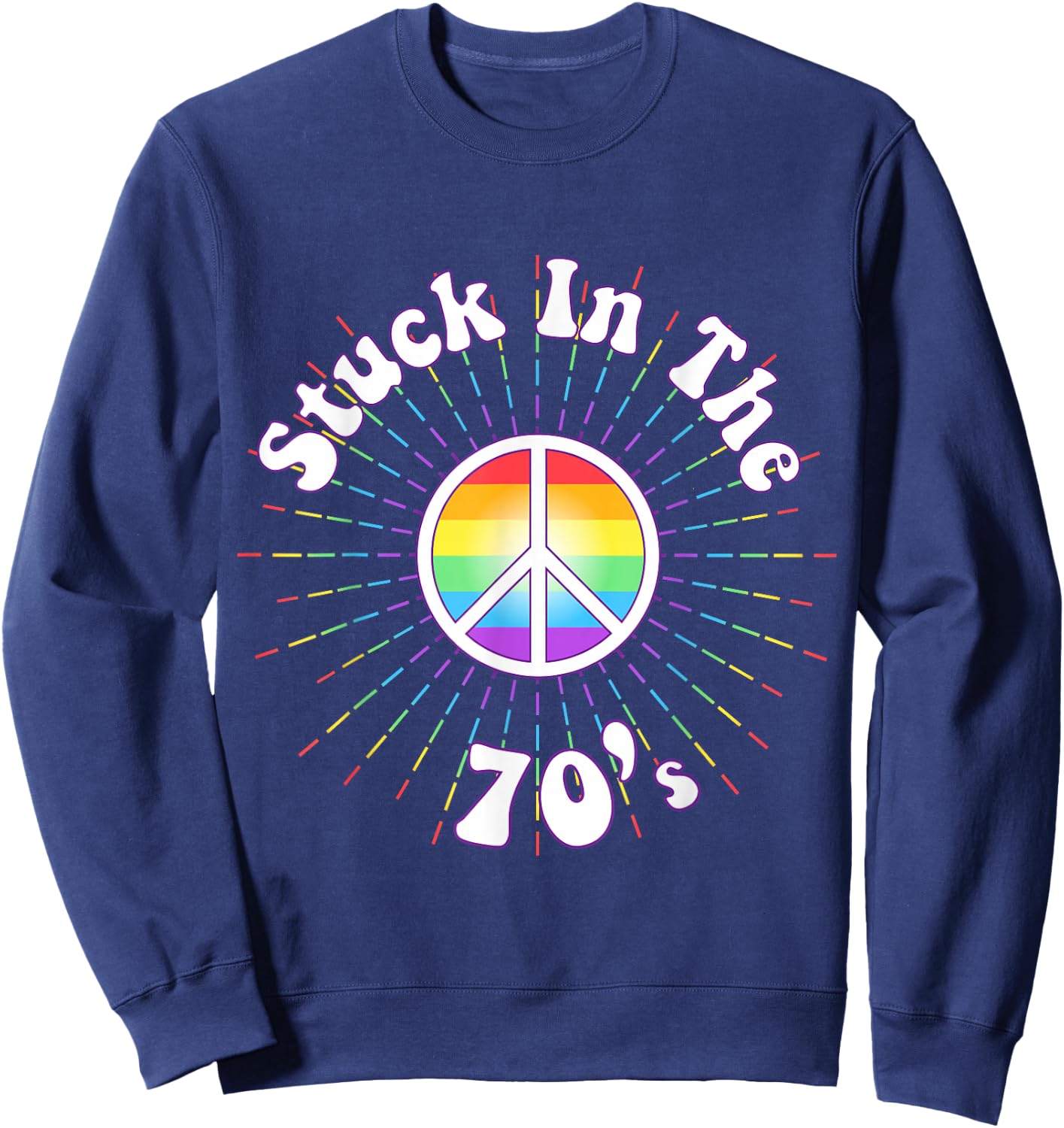 Stuck in the 70s Retro Peace Seventies Flower Power Sweatshirt - Sweatshirt | Navy