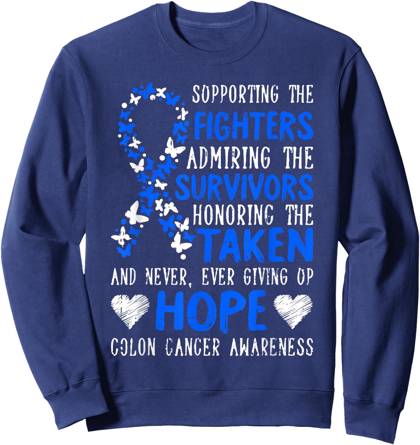 Colon Cancer Awareness Gifts Colonoscopy Survivor Fighter Sweatshirt - Sweatshirt | Navy