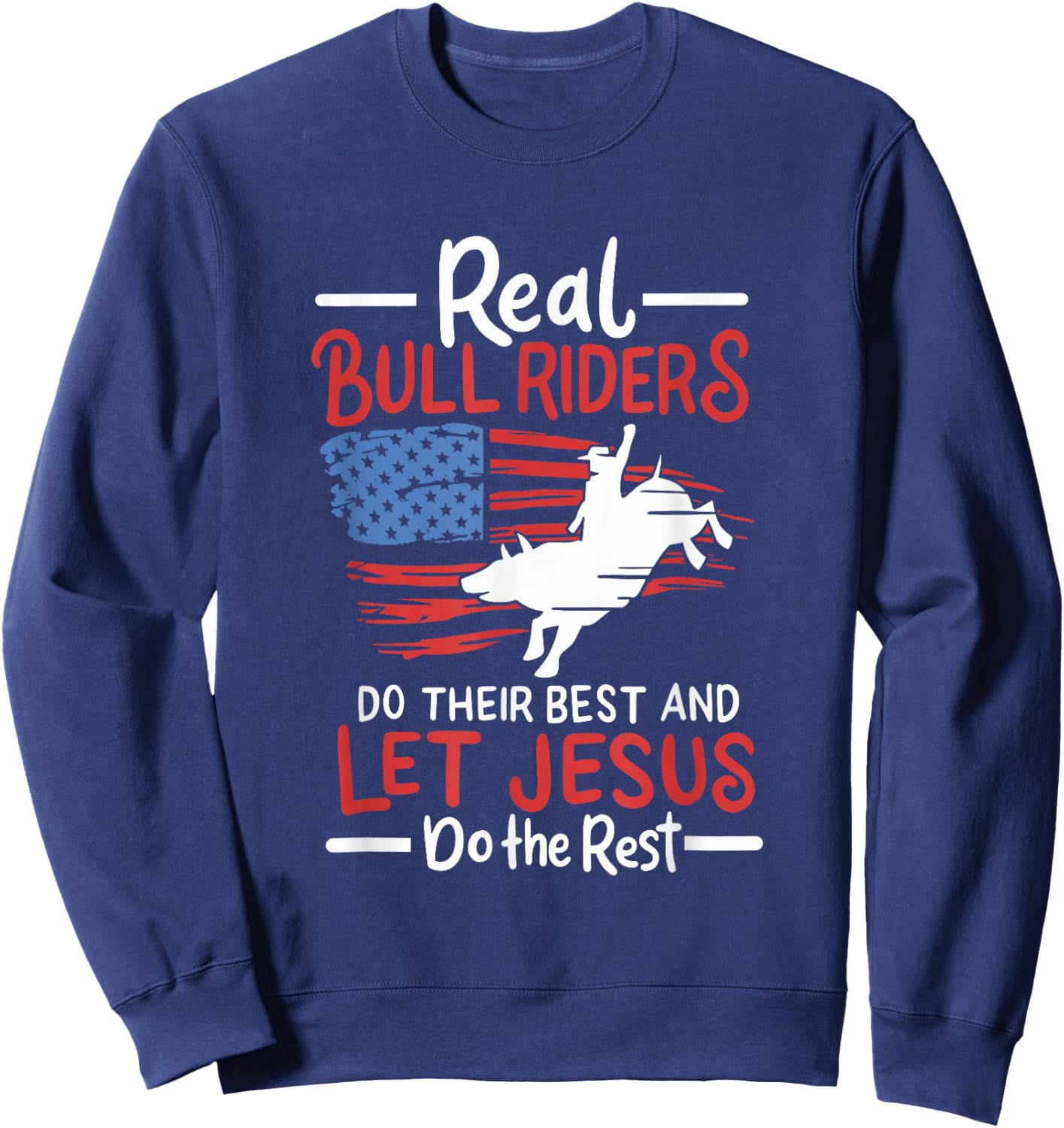 Rodeo, Bull Riding Shirt, Bull Riders for Christ Sweatshirt - Sweatshirt | Navy