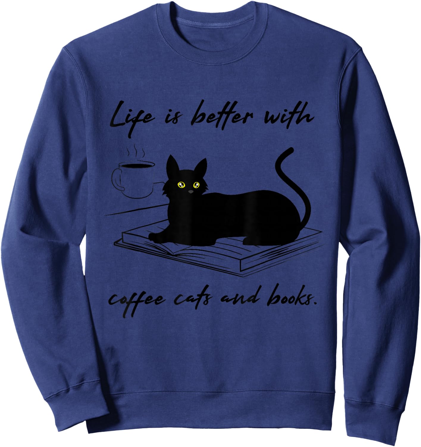 Coffe, Cats and Reading Books Ironic Sweatshirt - Sweatshirt | Navy