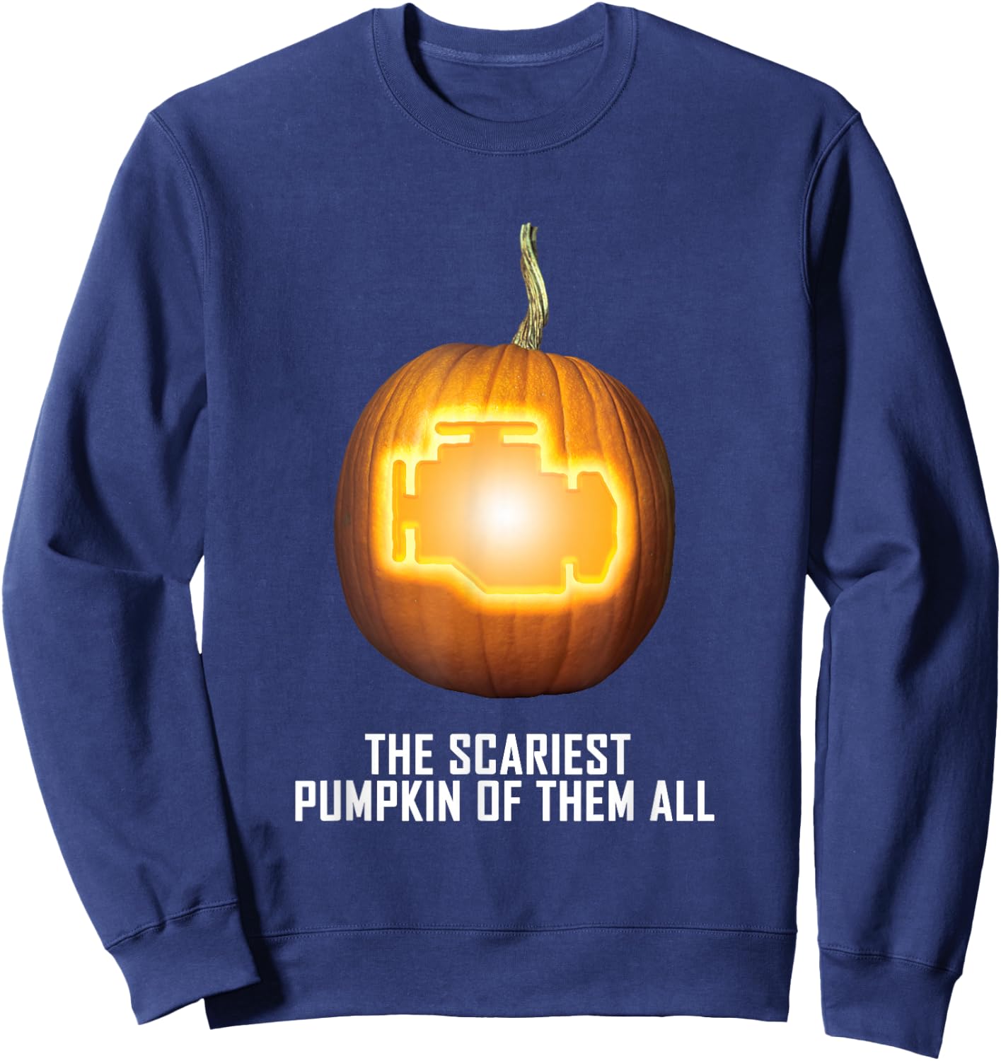 Scariest Pumpkin Funny Mechanic Halloween Check Engine Sweatshirt - Sweatshirt | Navy