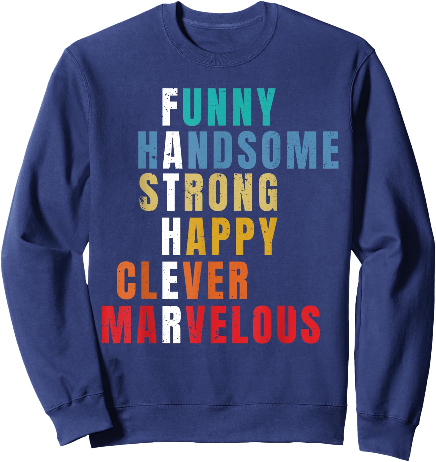 Father's Day Men Gift From Daughter Son Wife for Husband Dad Sweatshirt - Sweatshirt | Navy