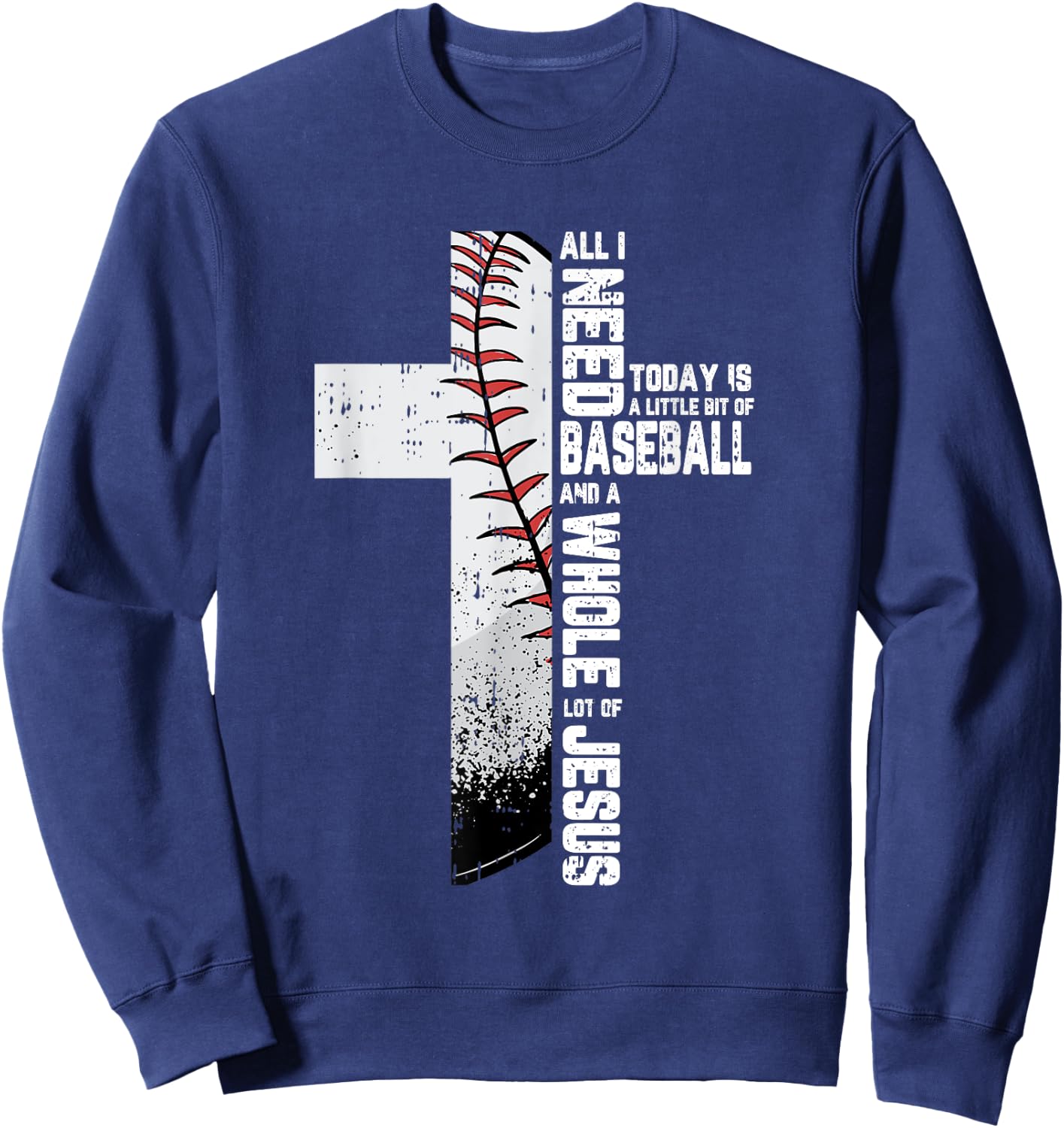 Baseball Cross Jesus Christian Quote Cool Sports Lover Gifts Sweatshirt - Sweatshirt | Navy