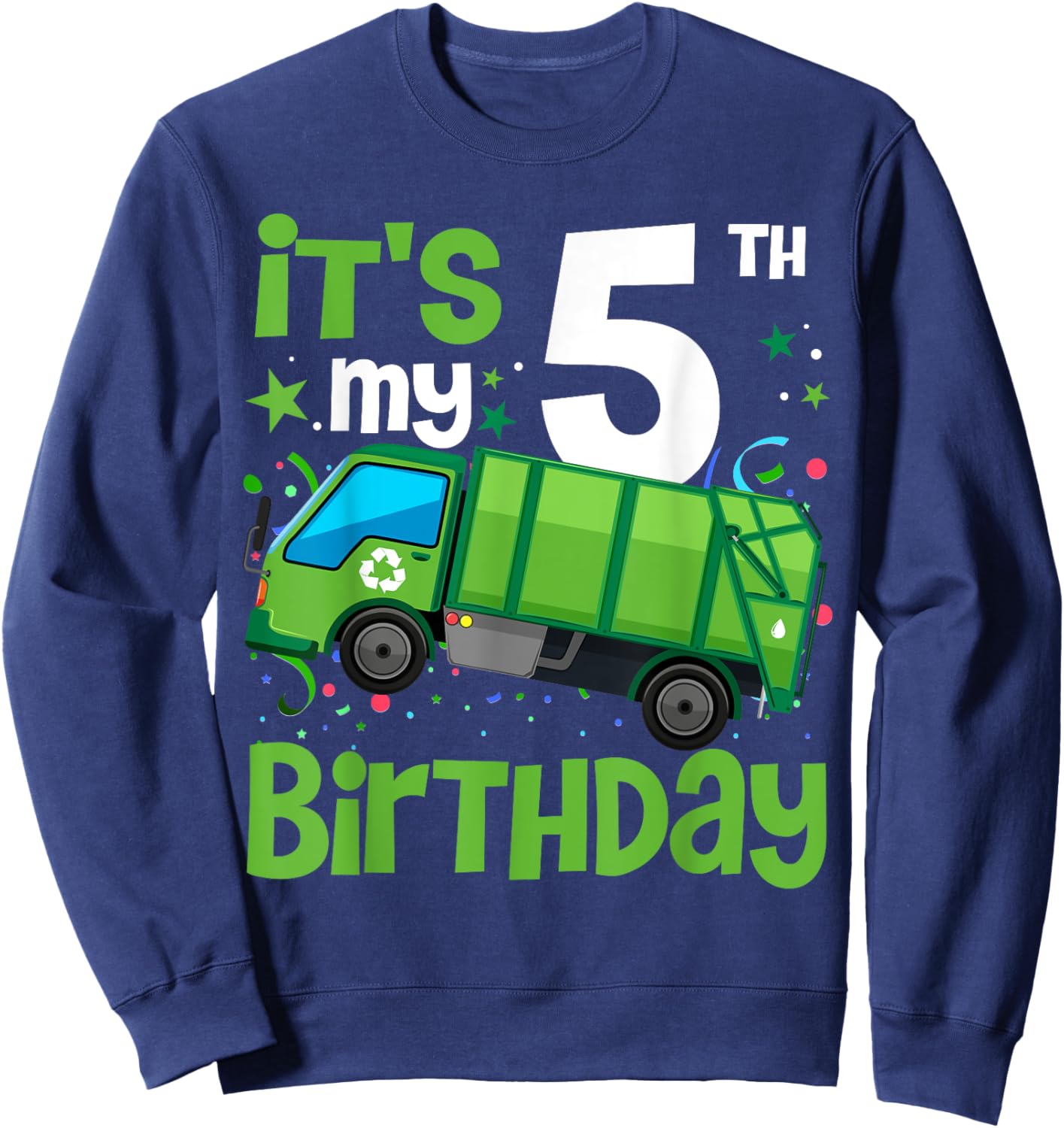 It's My 5th Birthday Garbage Truck 5 Year Old Birthday Boy Sweatshirt - Sweatshirt | Navy