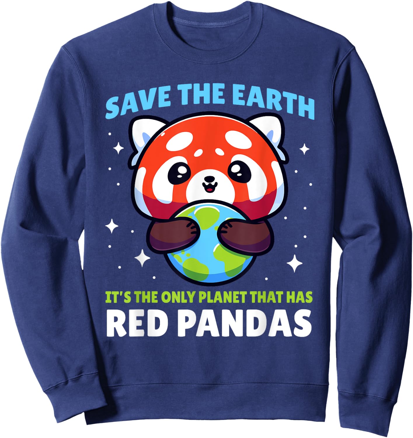 Save Earth Red Panda Design - Funny Animal Earth Day Sweatshirt - Sweatshirt | Navy
