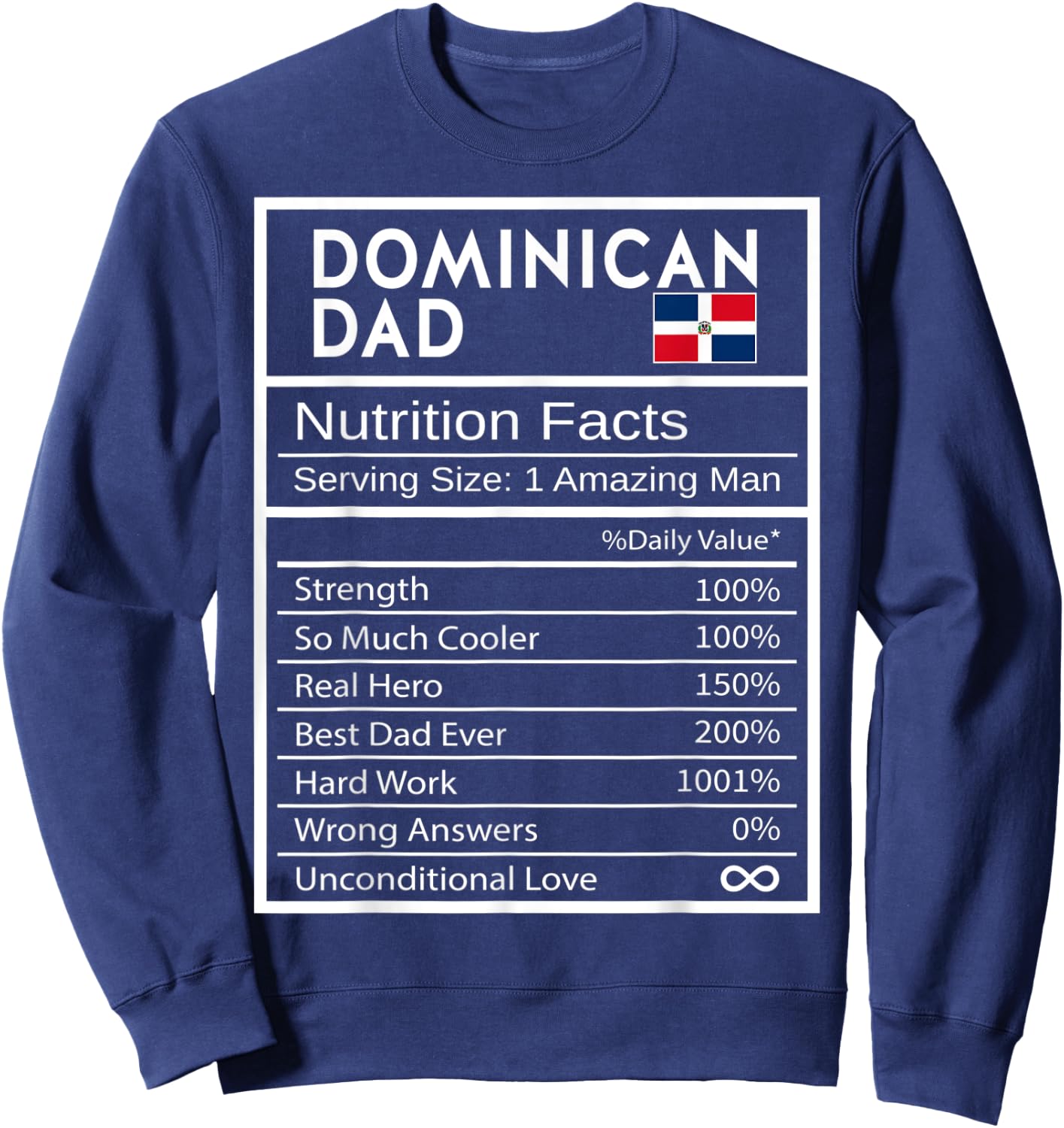 Dominican Dad Nutrition Facts National Pride Father's Day Sweatshirt - Sweatshirt | Navy