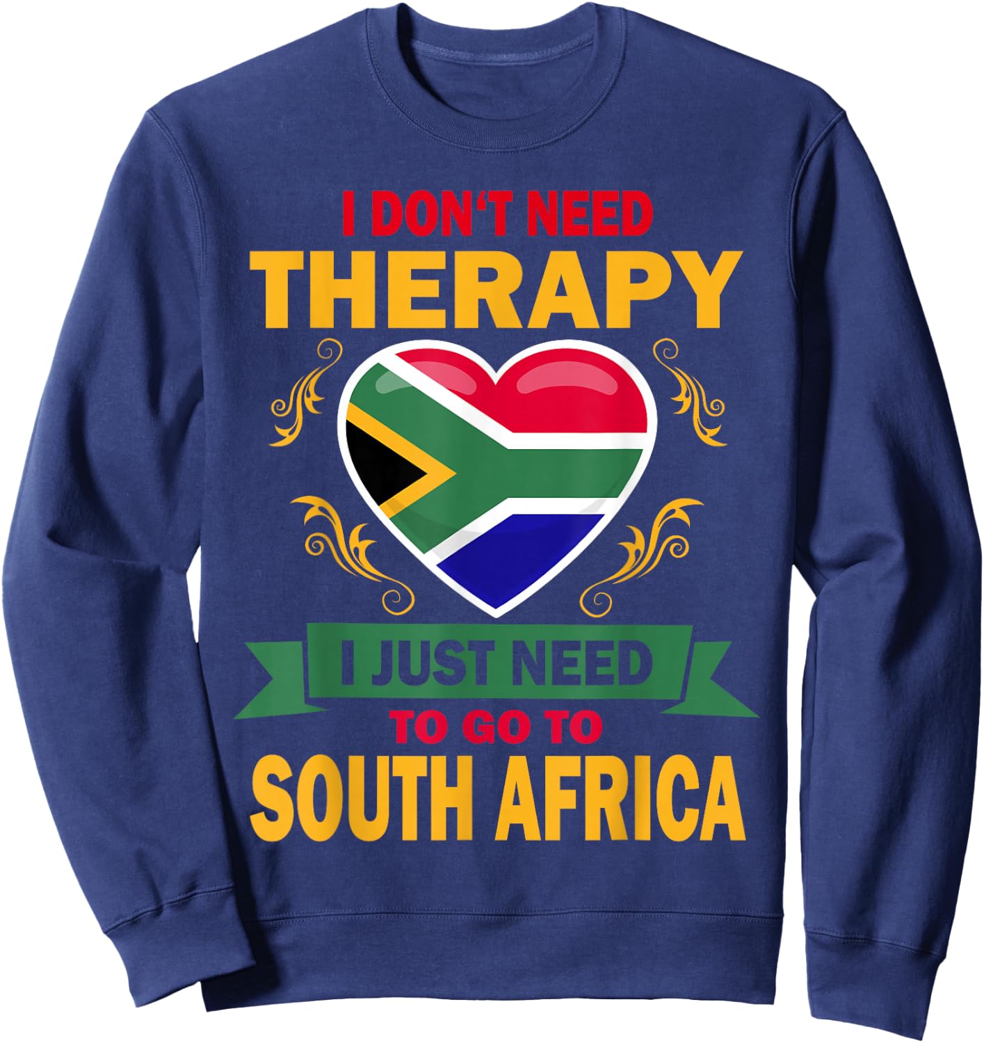 South African Flag Vacation Gift Therapy Funny South Africa Sweatshirt - Sweatshirt | Navy