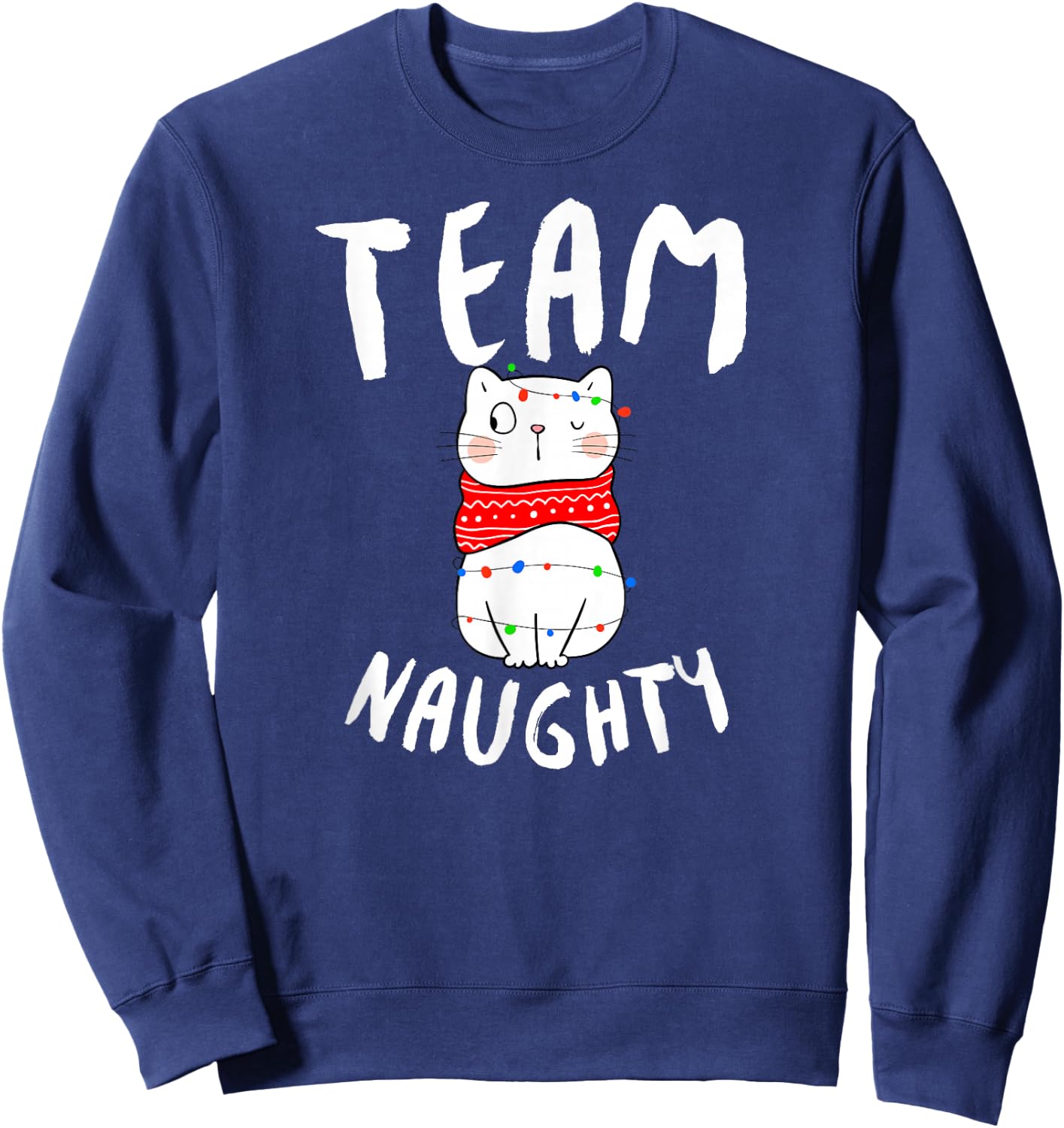 Team Naughty Funny Matching Family Christmas Sweatshirt - Sweatshirt | Navy