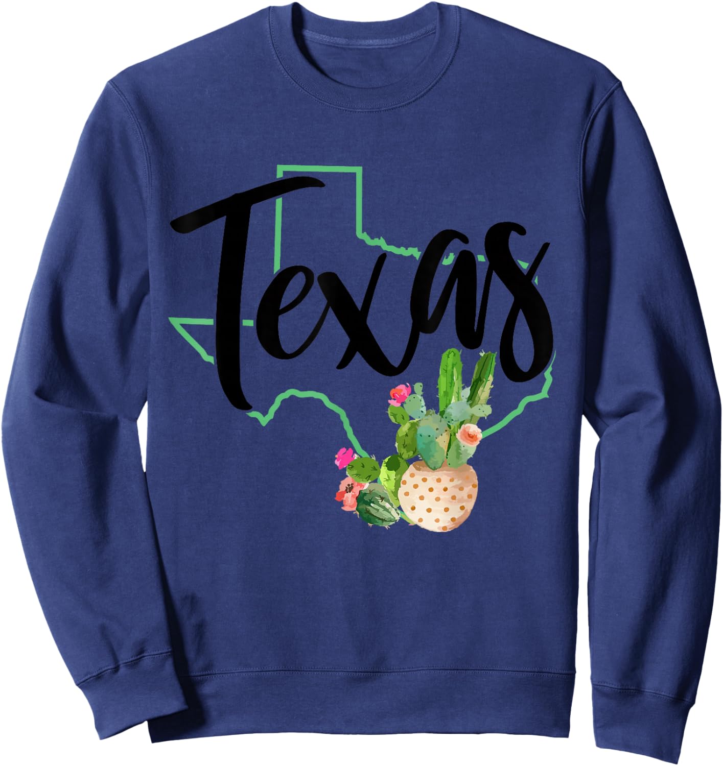 Texas State Map Pride Cactus Vintage Texas Sweatshirt - Sweatshirt | Navy