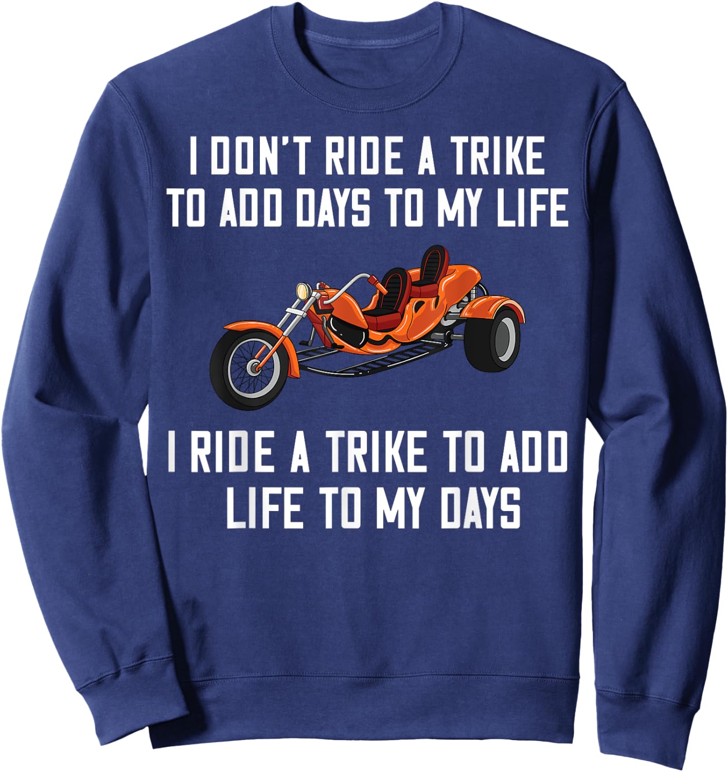 Trike Motorcycle Three Wheeler Bike Sweatshirt - Sweatshirt | Navy