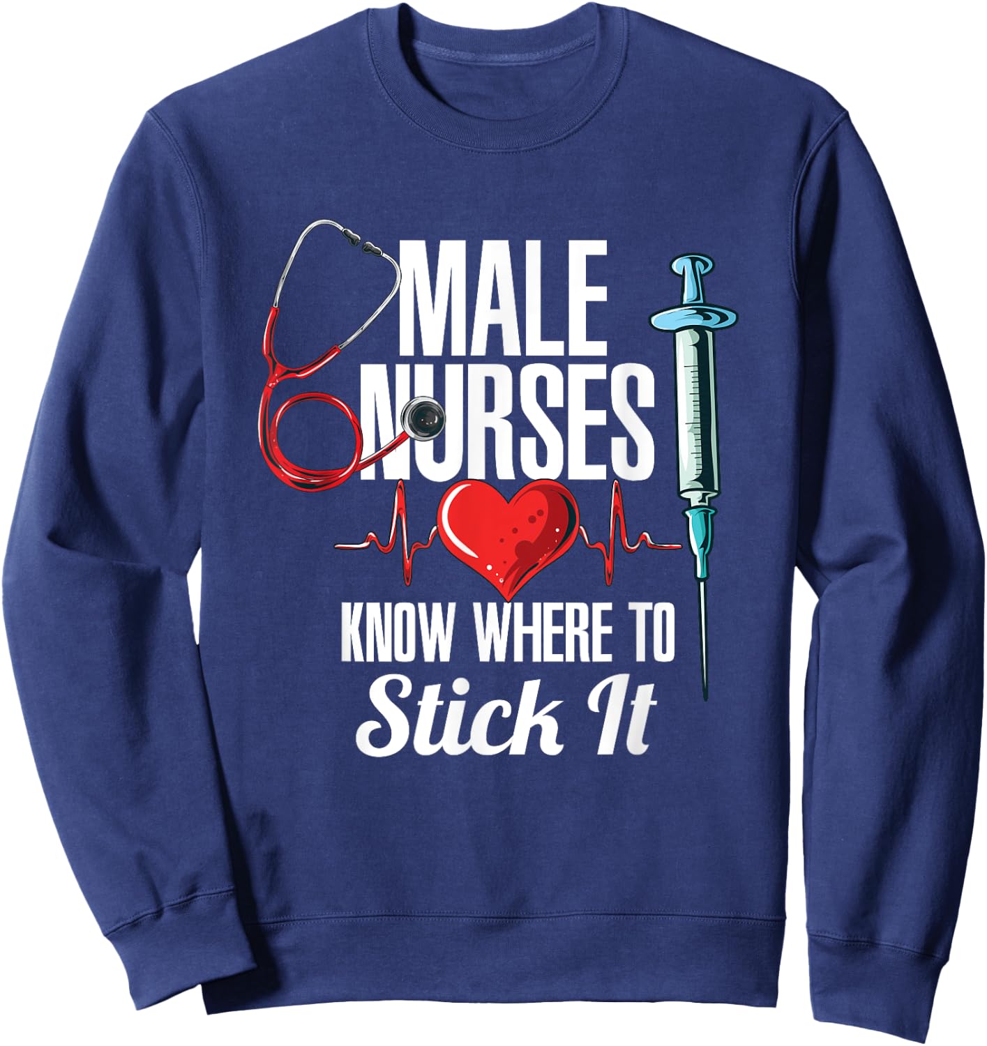 Funny Nursing Hospital Care I Nurse Sweatshirt - Sweatshirt | Navy