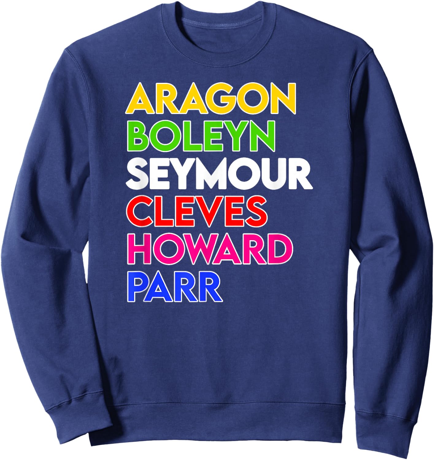 Six: The Musical Queens’ Names Sweatshirt - Sweatshirt | Navy